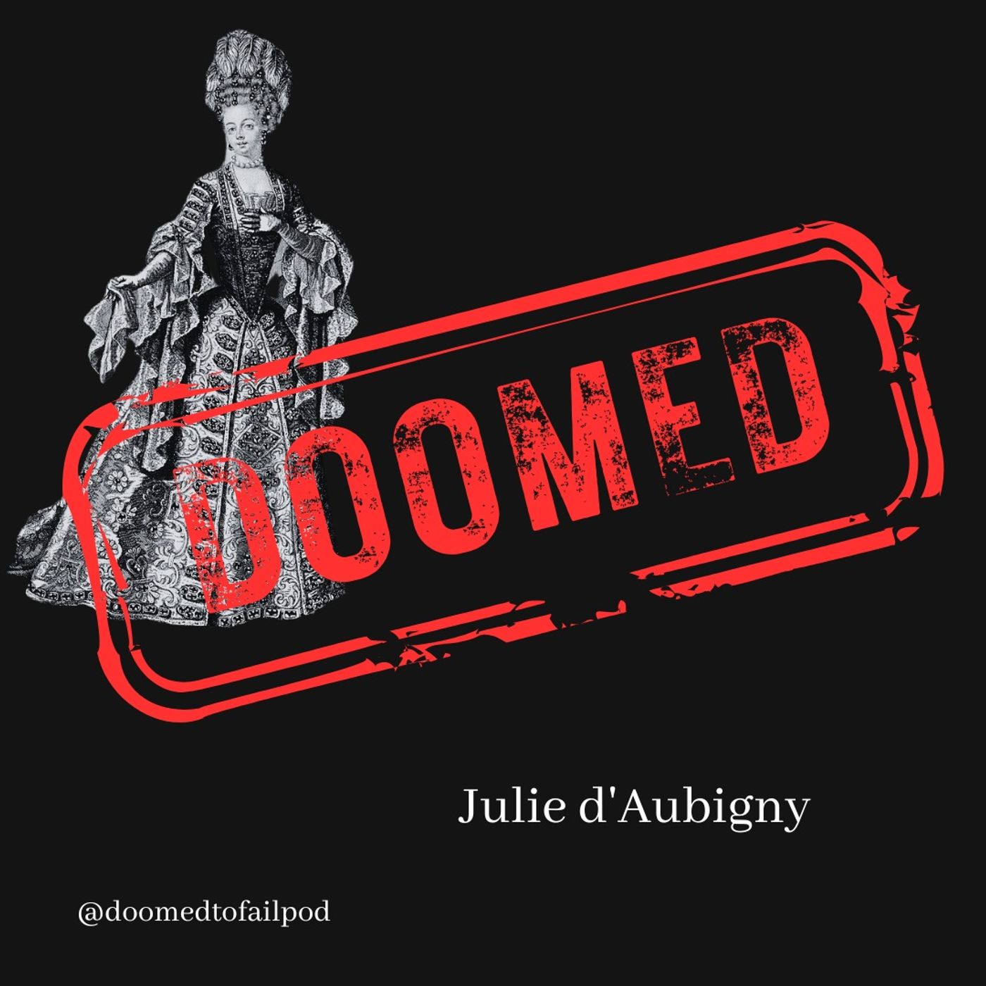 Ep 204: Fancy a Duel after the Opera? - Julie d'Aubigny