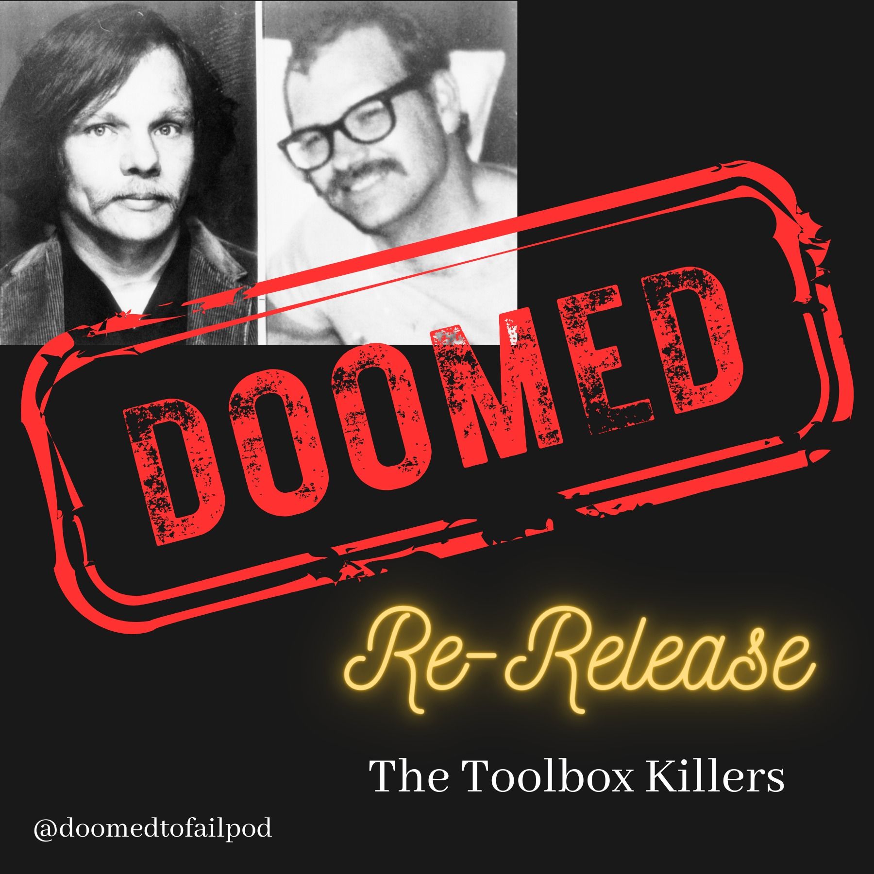 Ep 7 - Part 2: Never get in a stranger's van - The Toolbox Killers
