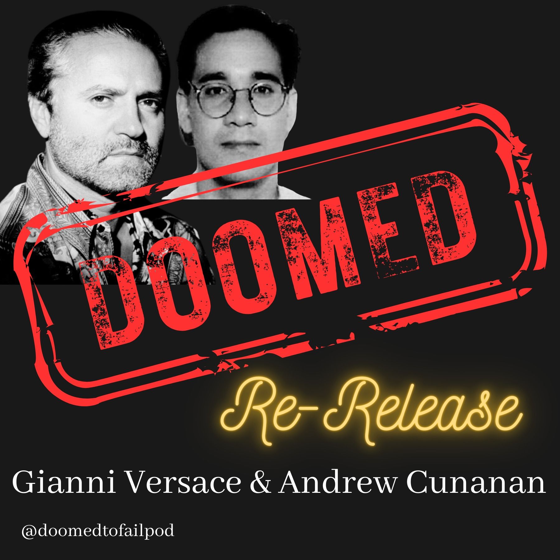 Ep 25 - Part 2: Fake it Till You Make It - Andrew Cunanan & Gianni Versace.