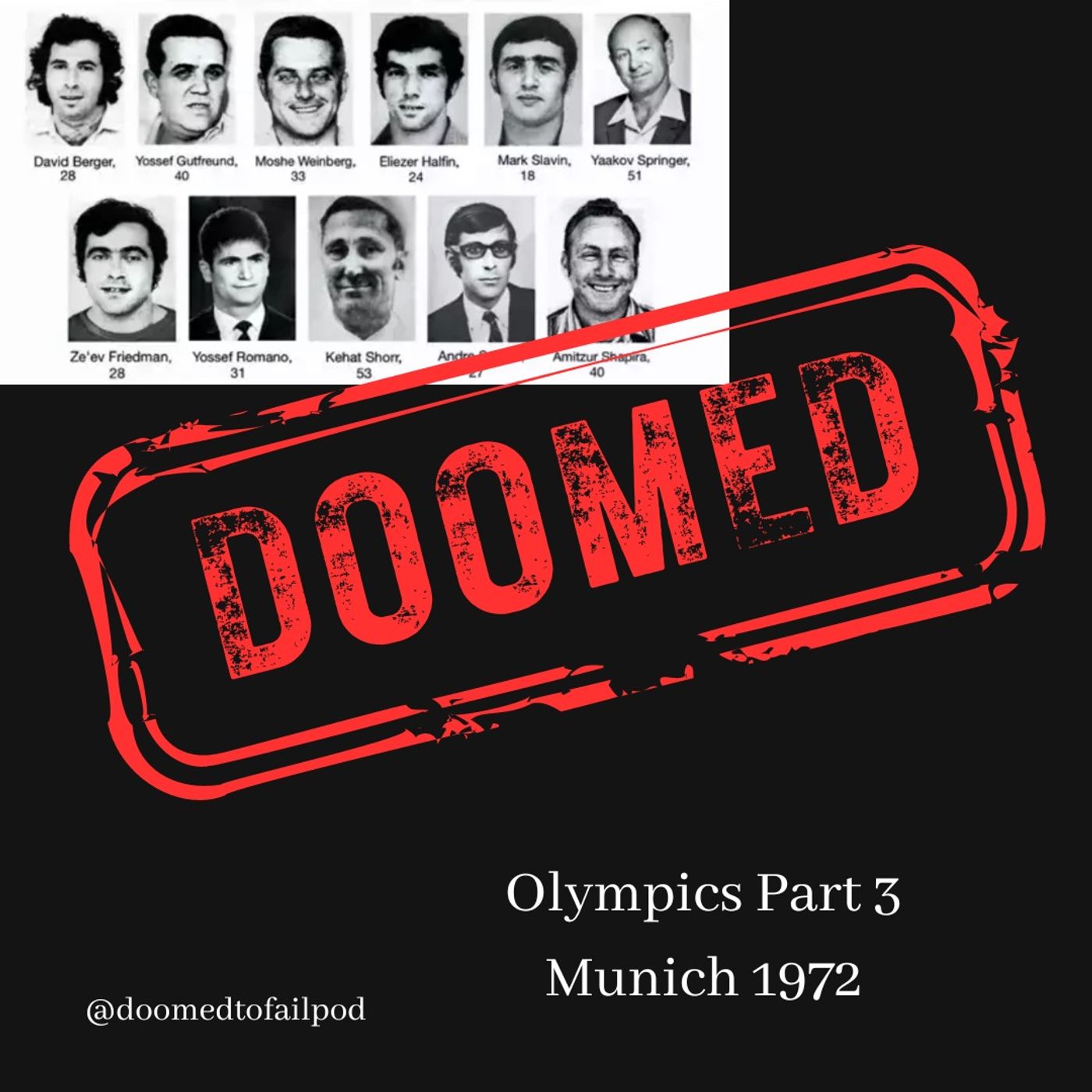 Ep 118 - The Olympics Pt 3: Massacre in Munich 1972