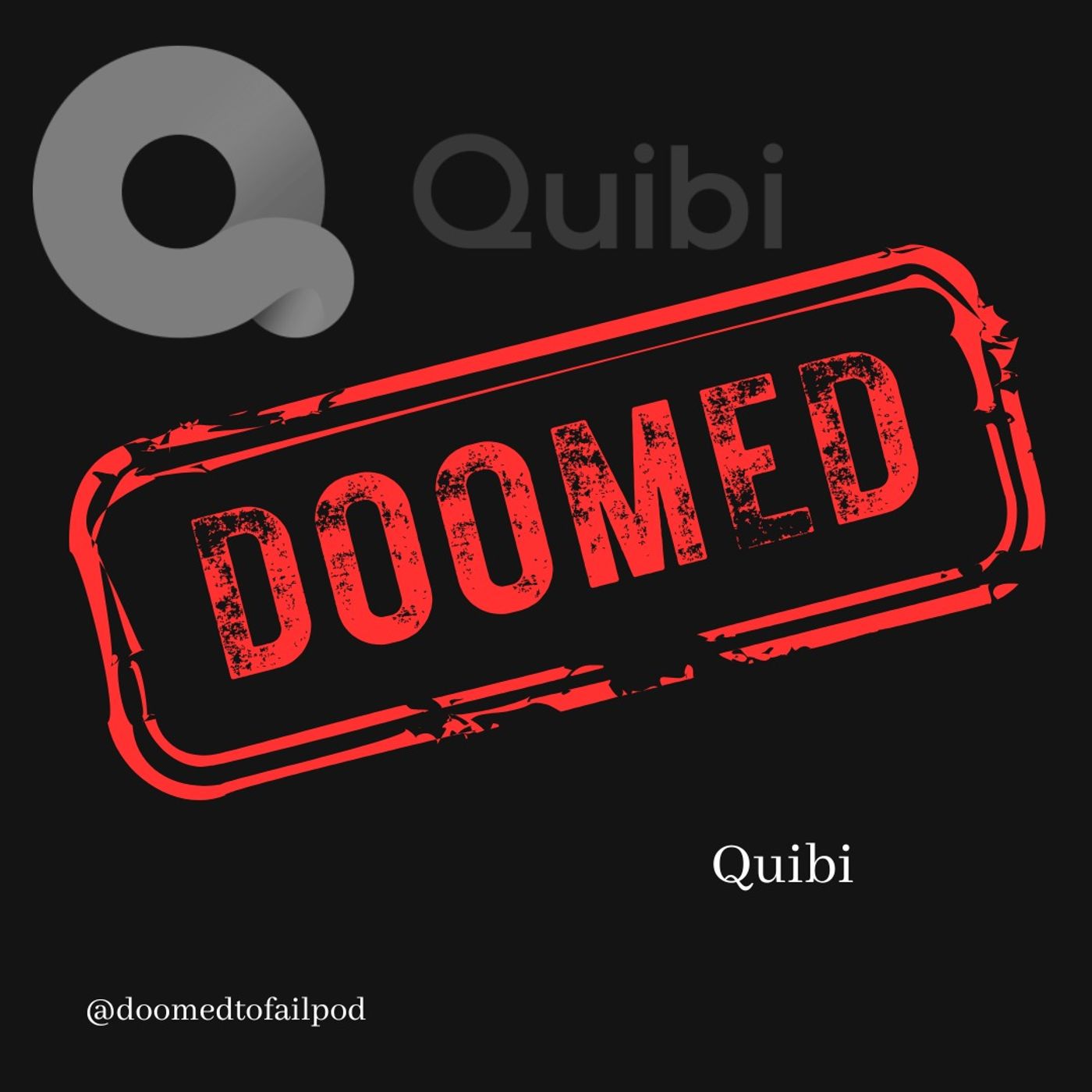 Ep 223: Too Short to Fail - Quibi