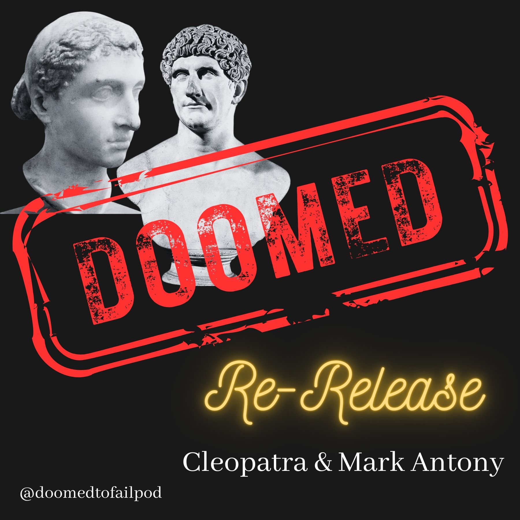 Ep 13 - Part 1: Romancing The Queen - Cleopatra & Mark Antony