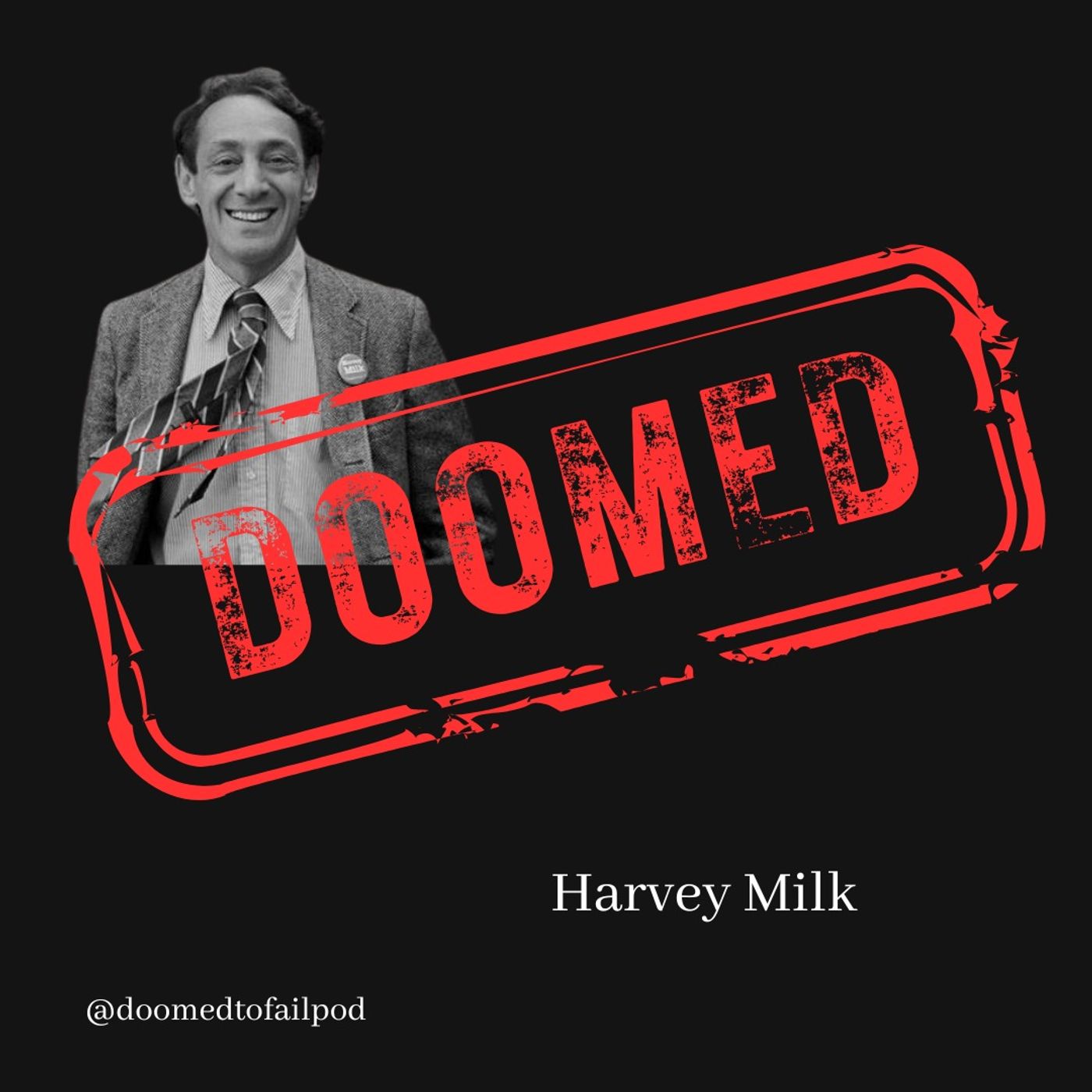 Ep 208: The Mayor of Castro Street - Harvey Milk