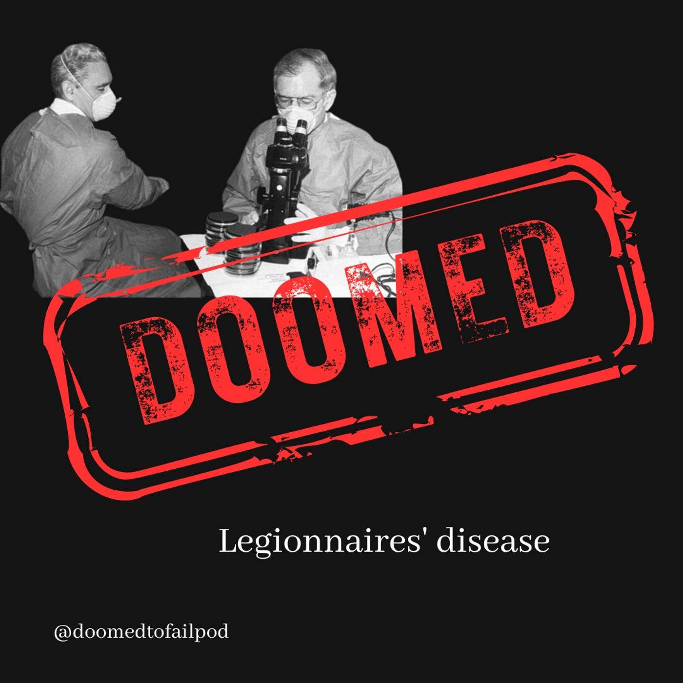 Ep 218: Mystery Deaths at the Bicentennial - Legionnaires' Disease