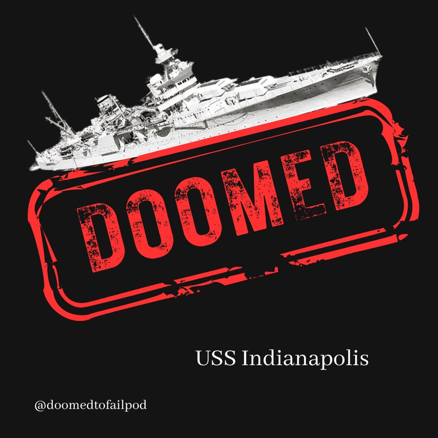 Ep 167: Blood on the Water - The USS Indianapolis
