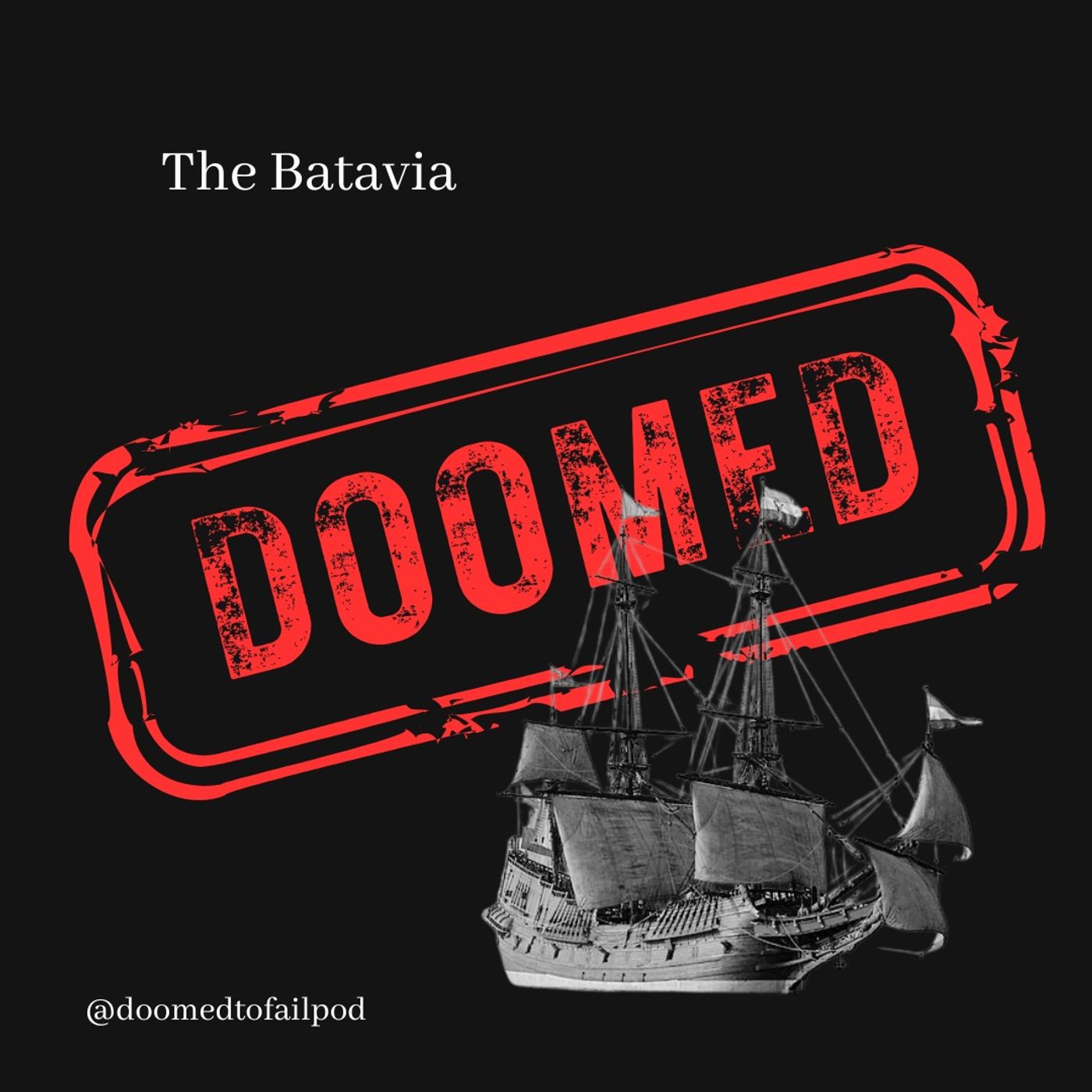Ep 226: Deadliest Mutiny Ever - Batavia Ep 226: Deadliest Mutiny Ever - Batavia