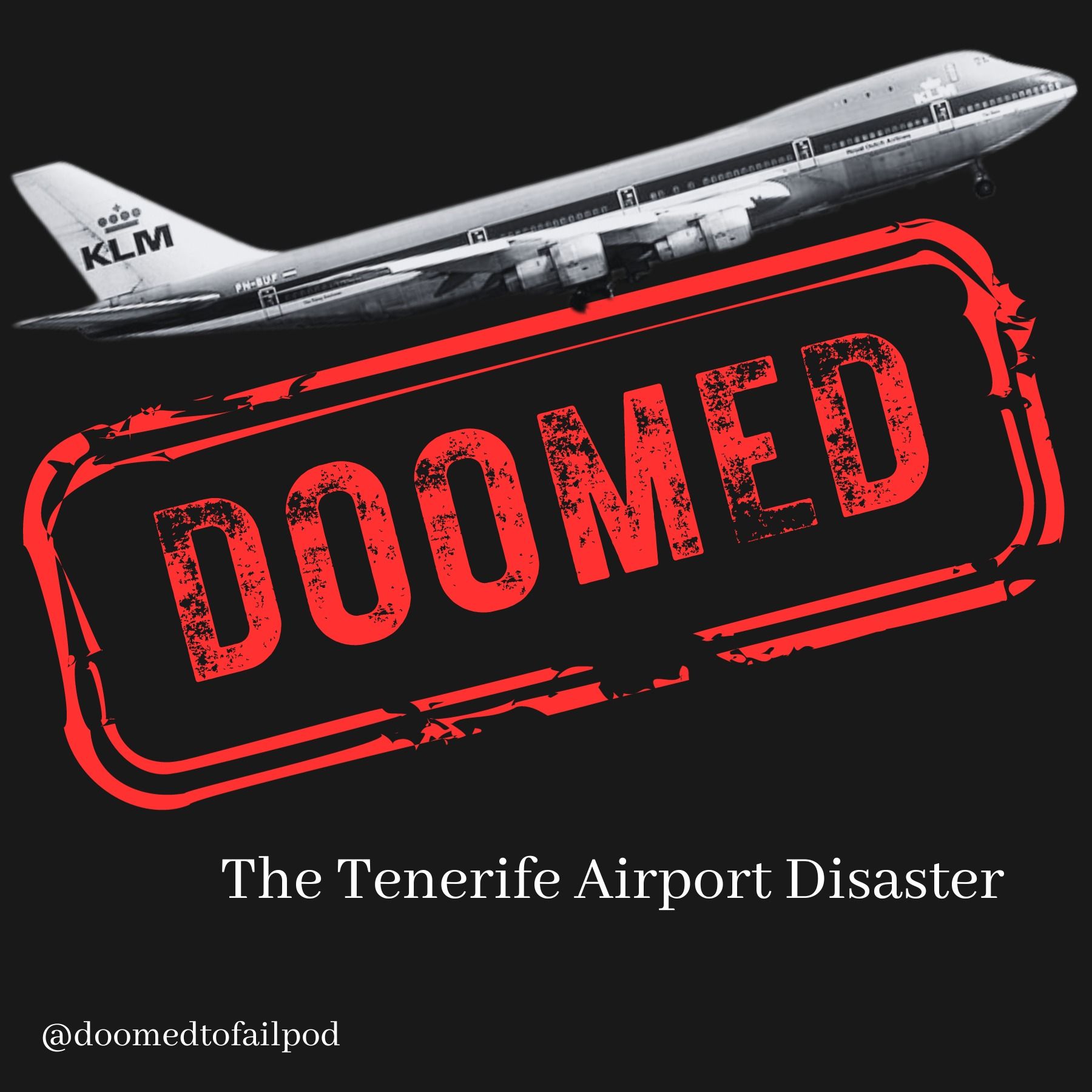 Ep 68 - You're Cleared for Disaster: The Tenerife Airport Crash of 1977