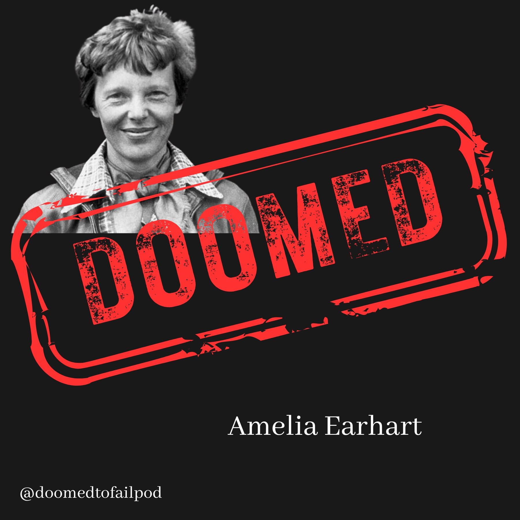 Re-Release - Ep 90 - Echoes of the Sky: Amelia Earhart's Enduring Influence