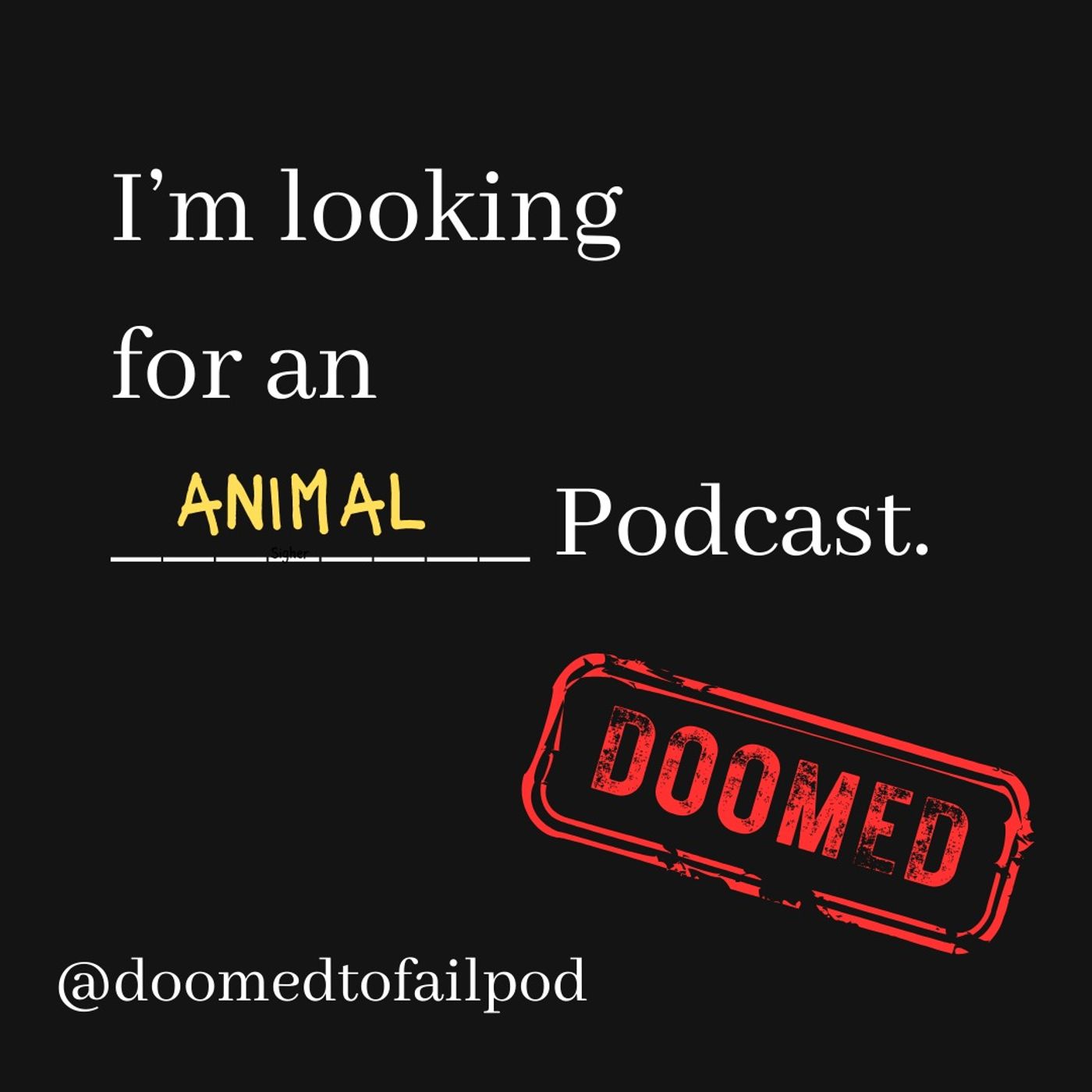 Can you recommend an Animal podcast?