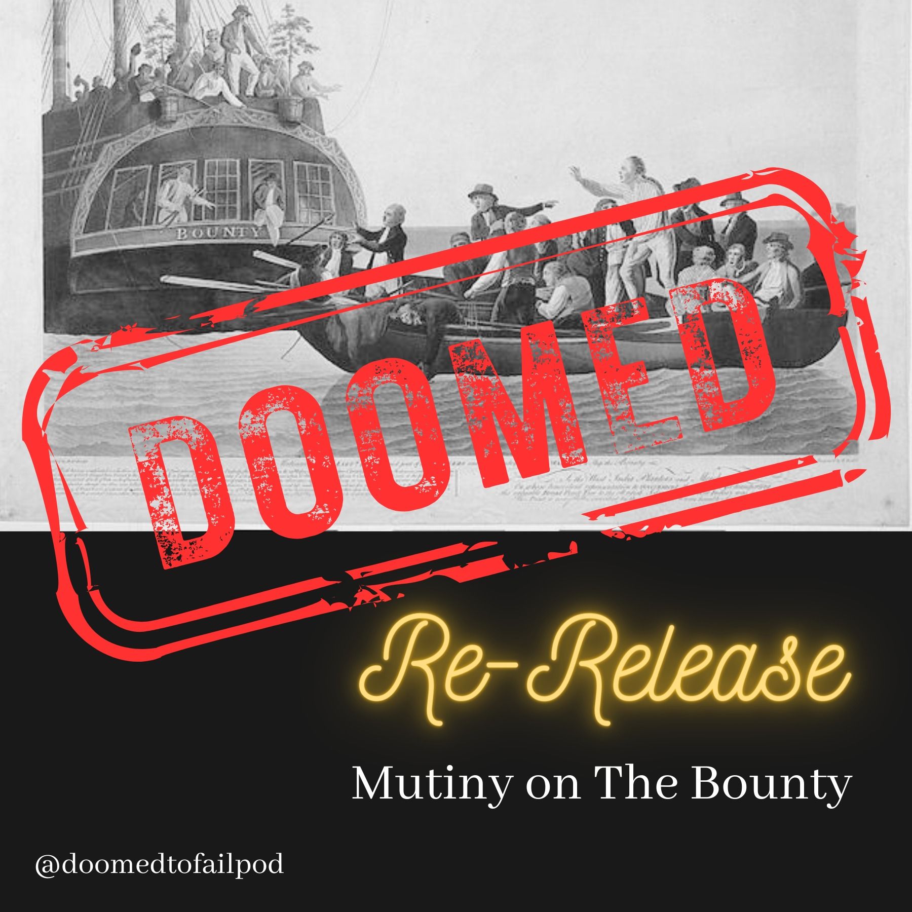 Ep 16 - Part 2: The Funnest Thing That Happened - The Mutiny on the Bounty