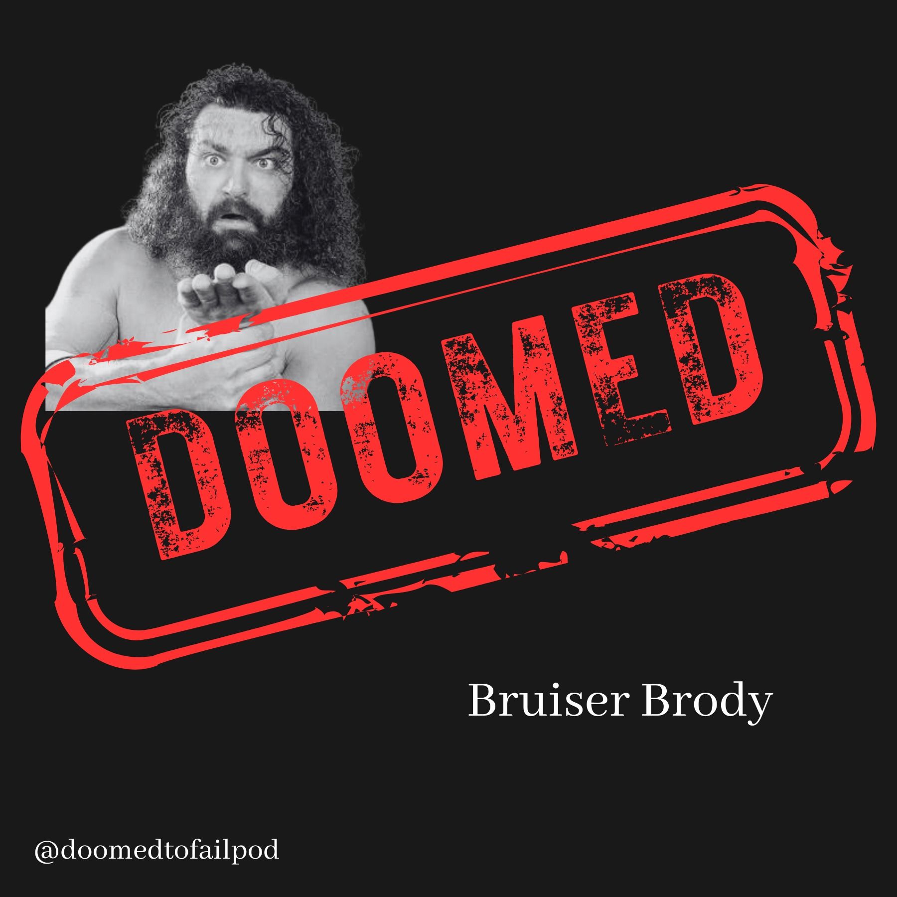 Ep 36: Bruiser Brody: Beyond the Ring - Unraveling the Legend of Wrestling's Wildman