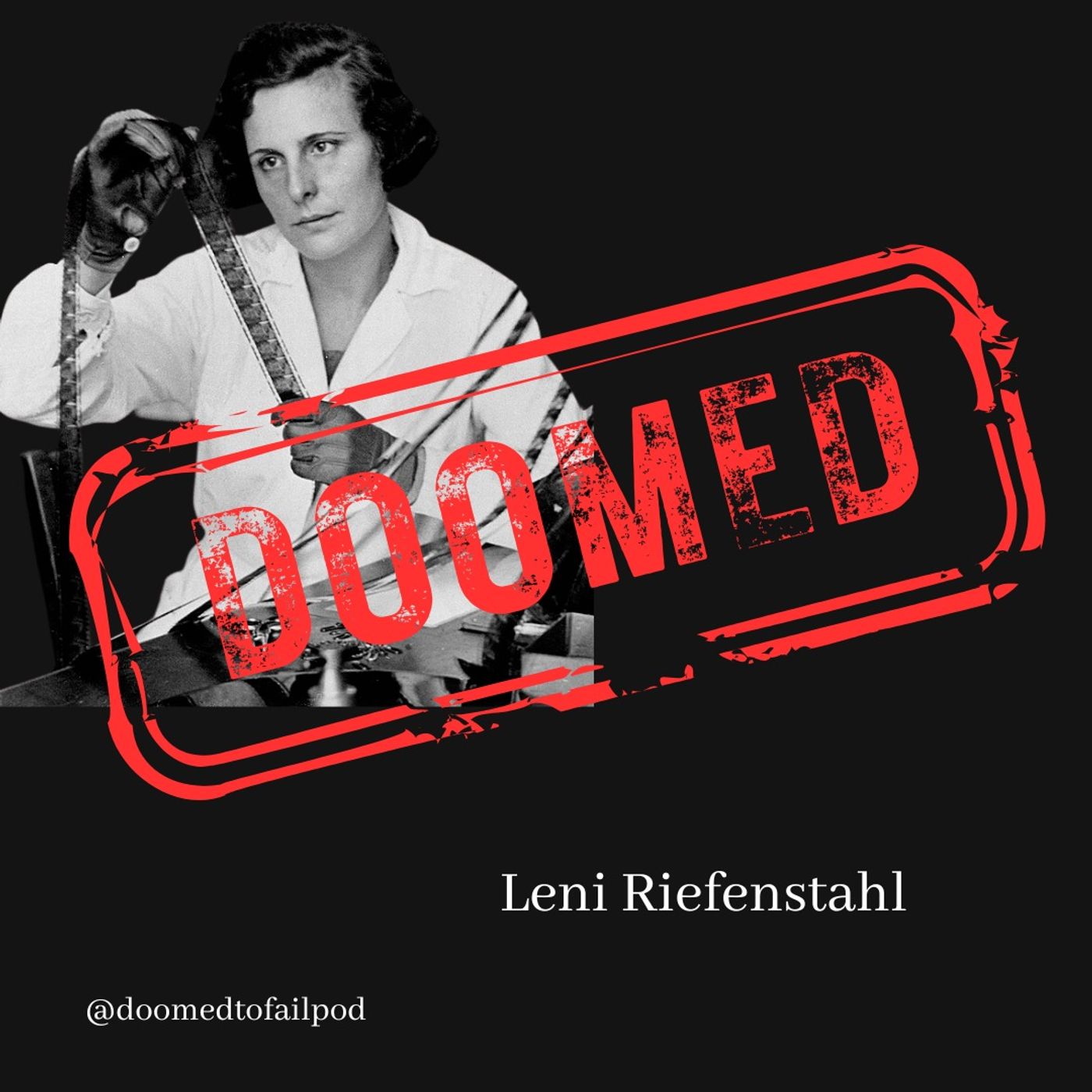 Ep 181: Hitler's Favorite Film Maker - Leni Riefenstahl
