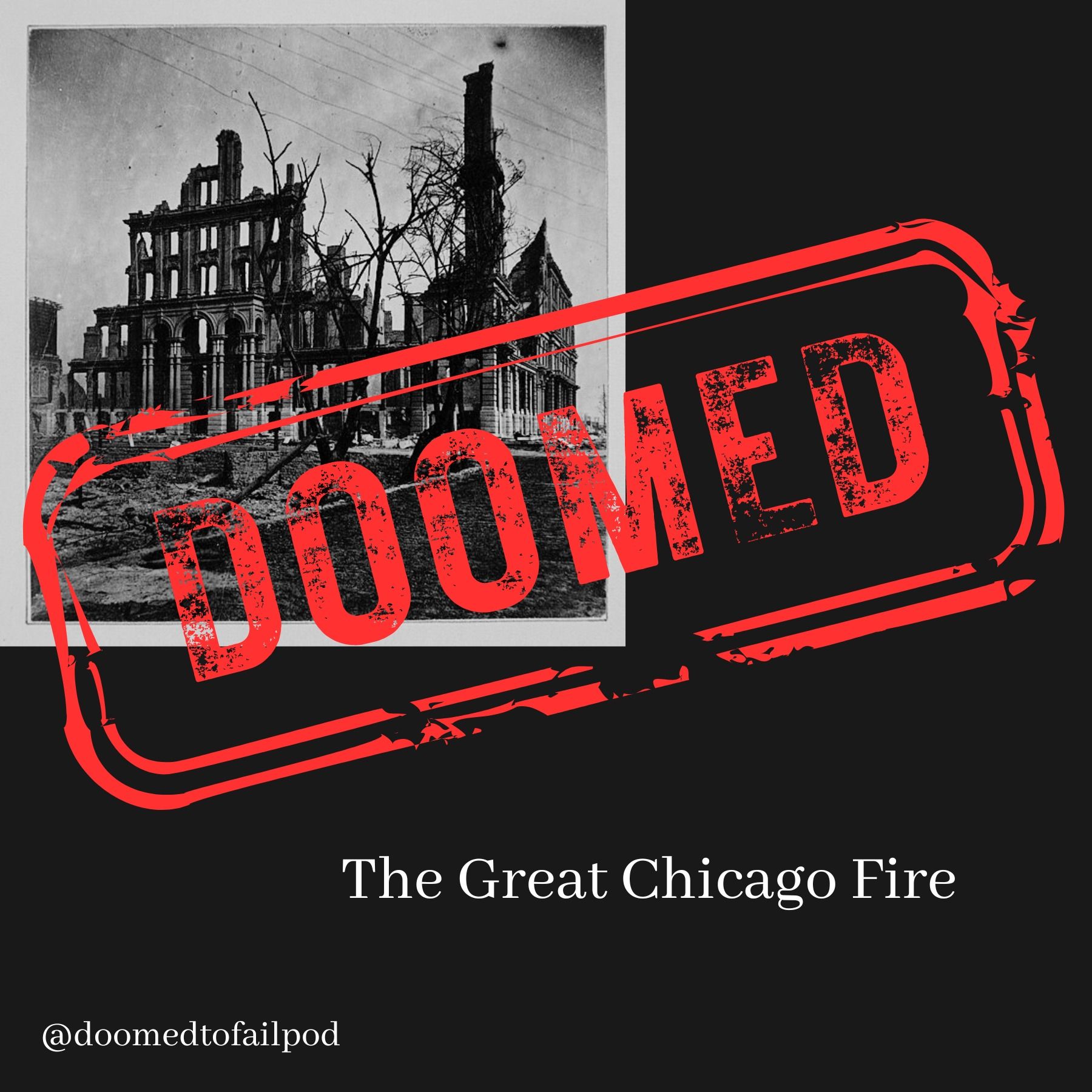 Ep 78 - Ditka's Inferno: The Great Chicago Fire