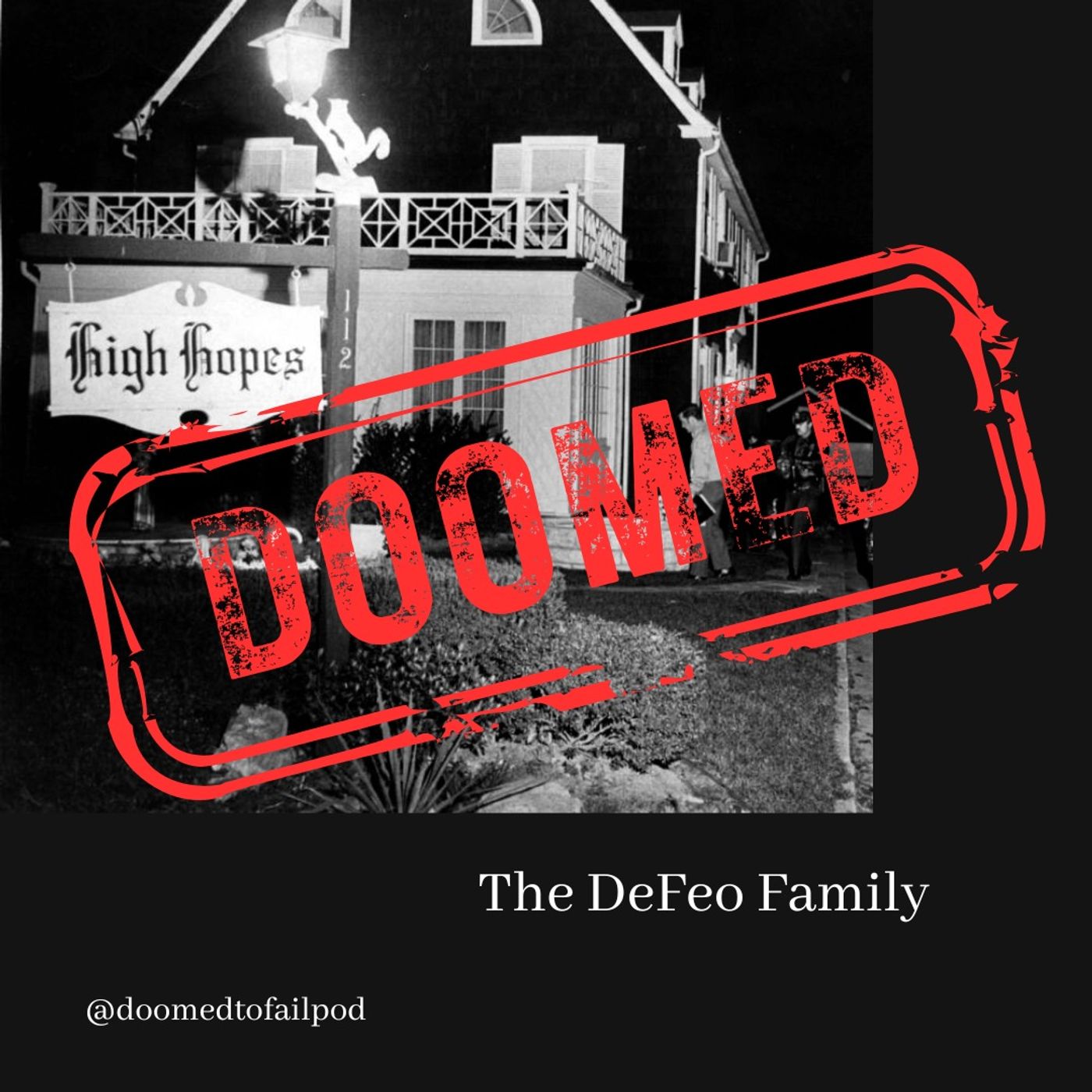 Ep 197: Gotta Have High Hopes - The DeFeo Family