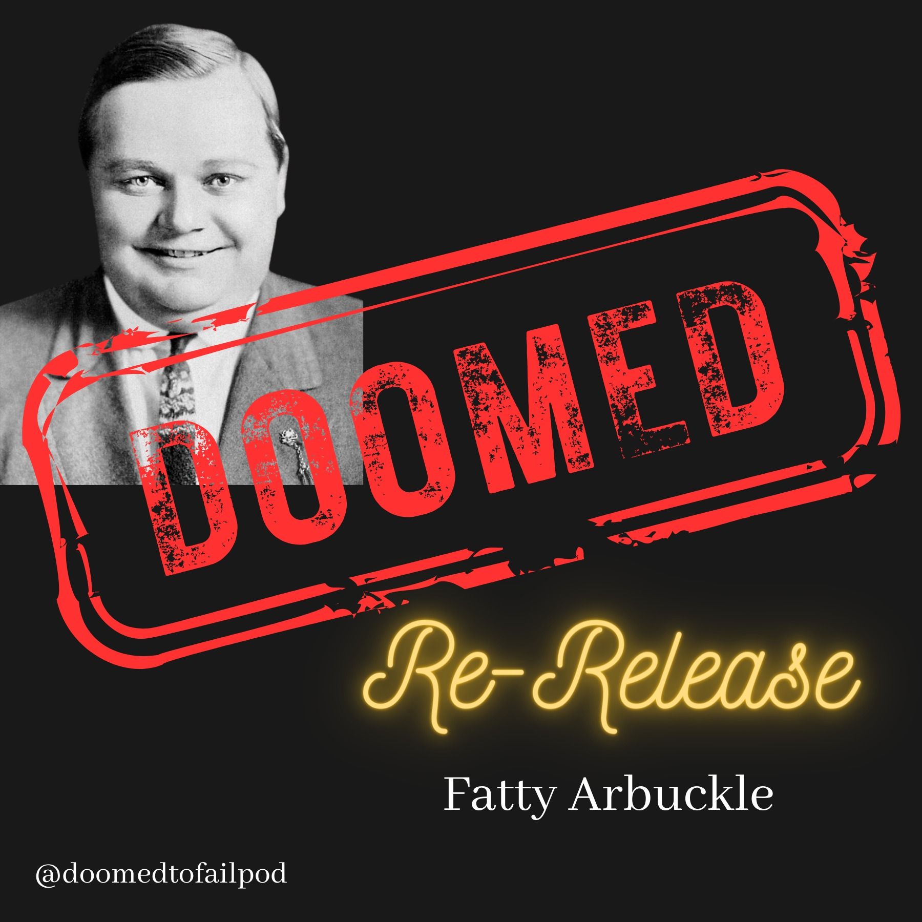 Ep 20 - Part 1: Call the Keystone Cops - It's Fatty Arbuckle