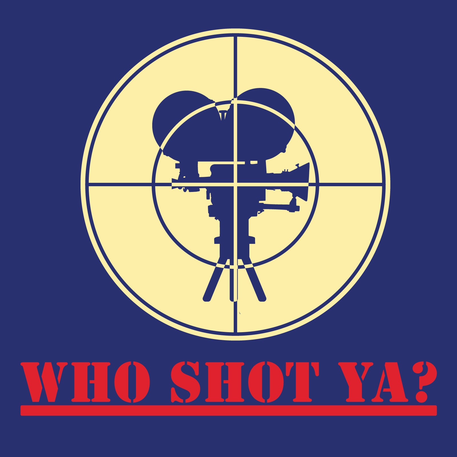 Who Shot Ya? Who Shot Ya?