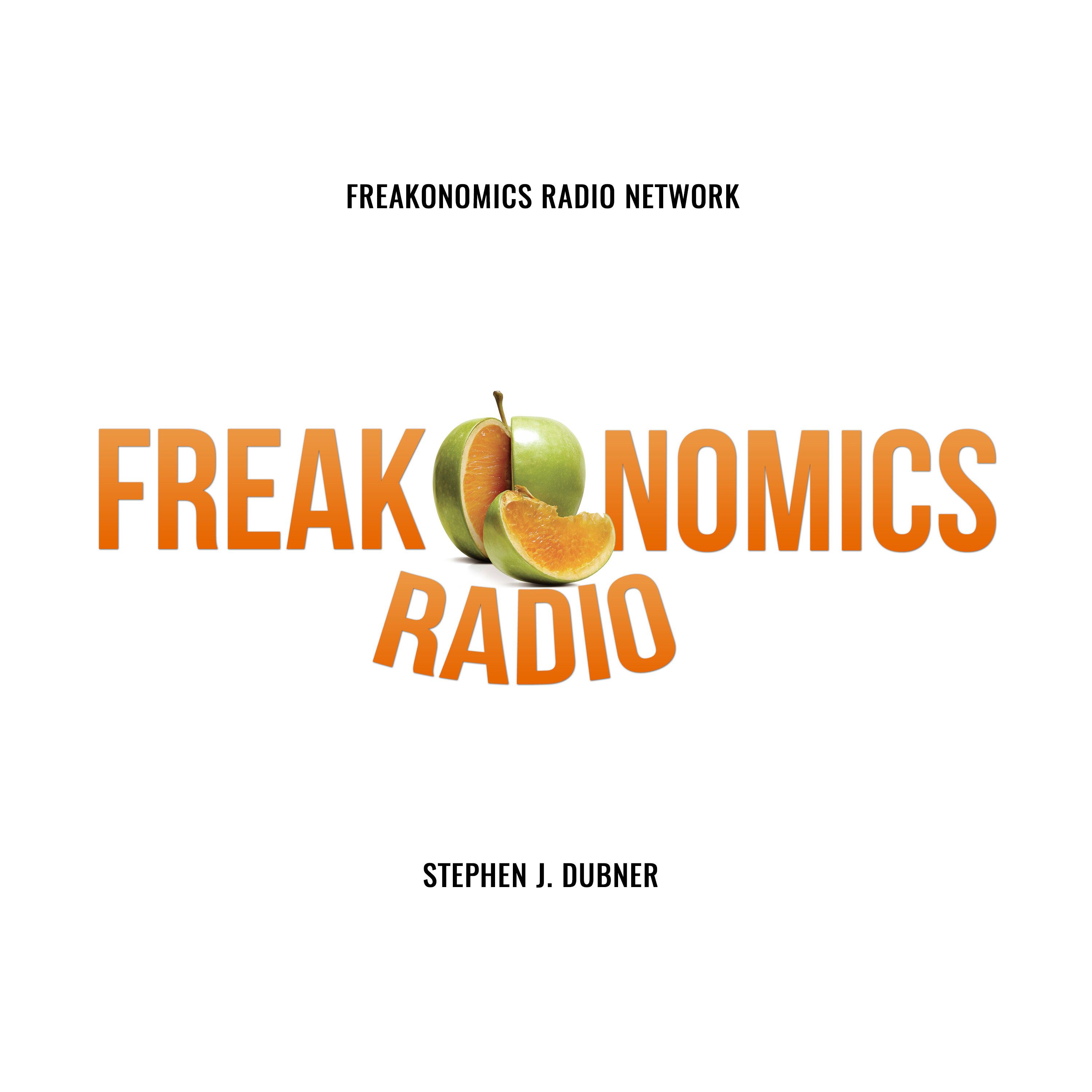552. Freakonomics Radio Presents: The Economics of Everyday Things Freakonomics Radio 552. Freakonomics Radio Presents: The Economics of Everyday Things