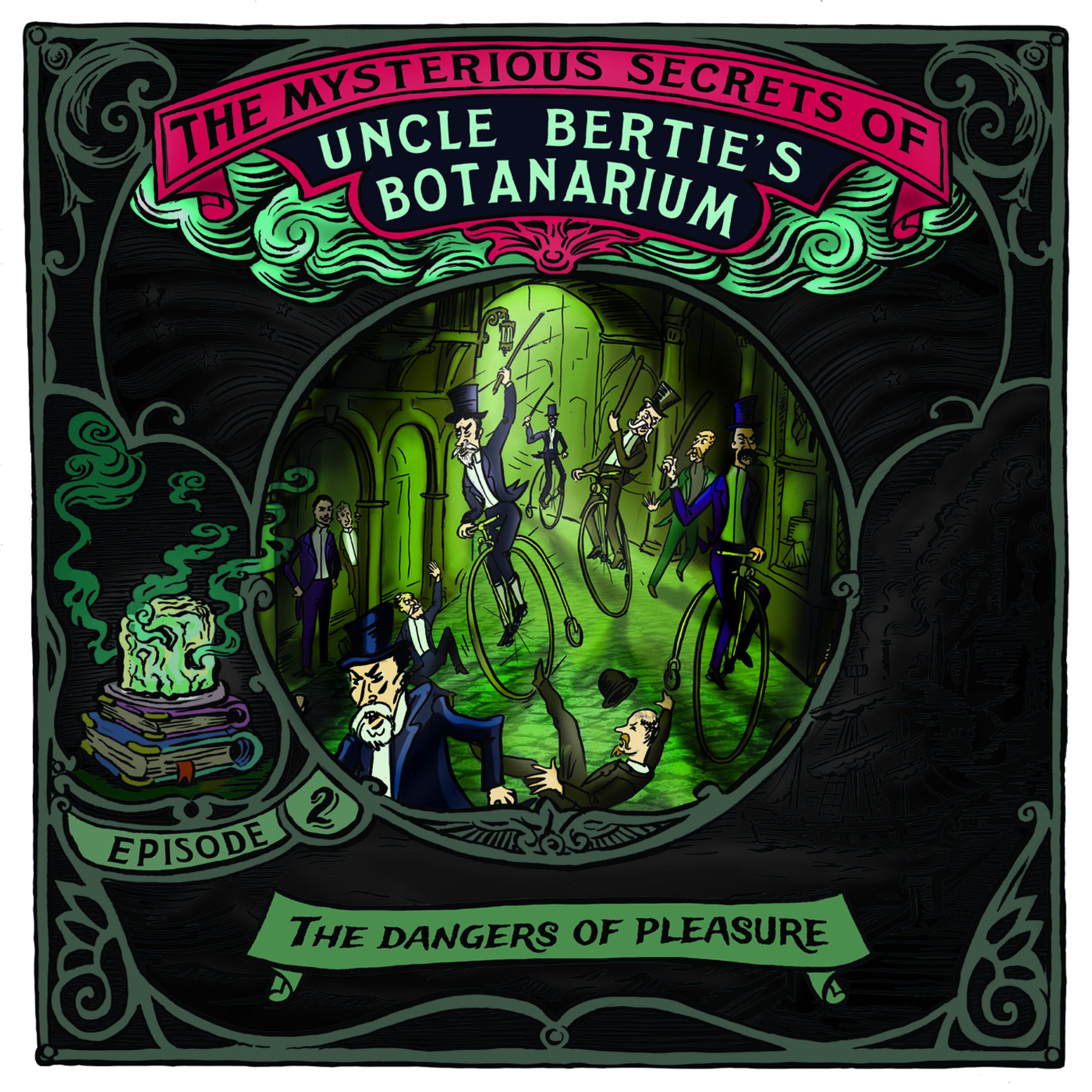 The Mysterious Secrets Of Uncle Bertie\'s Botanarium