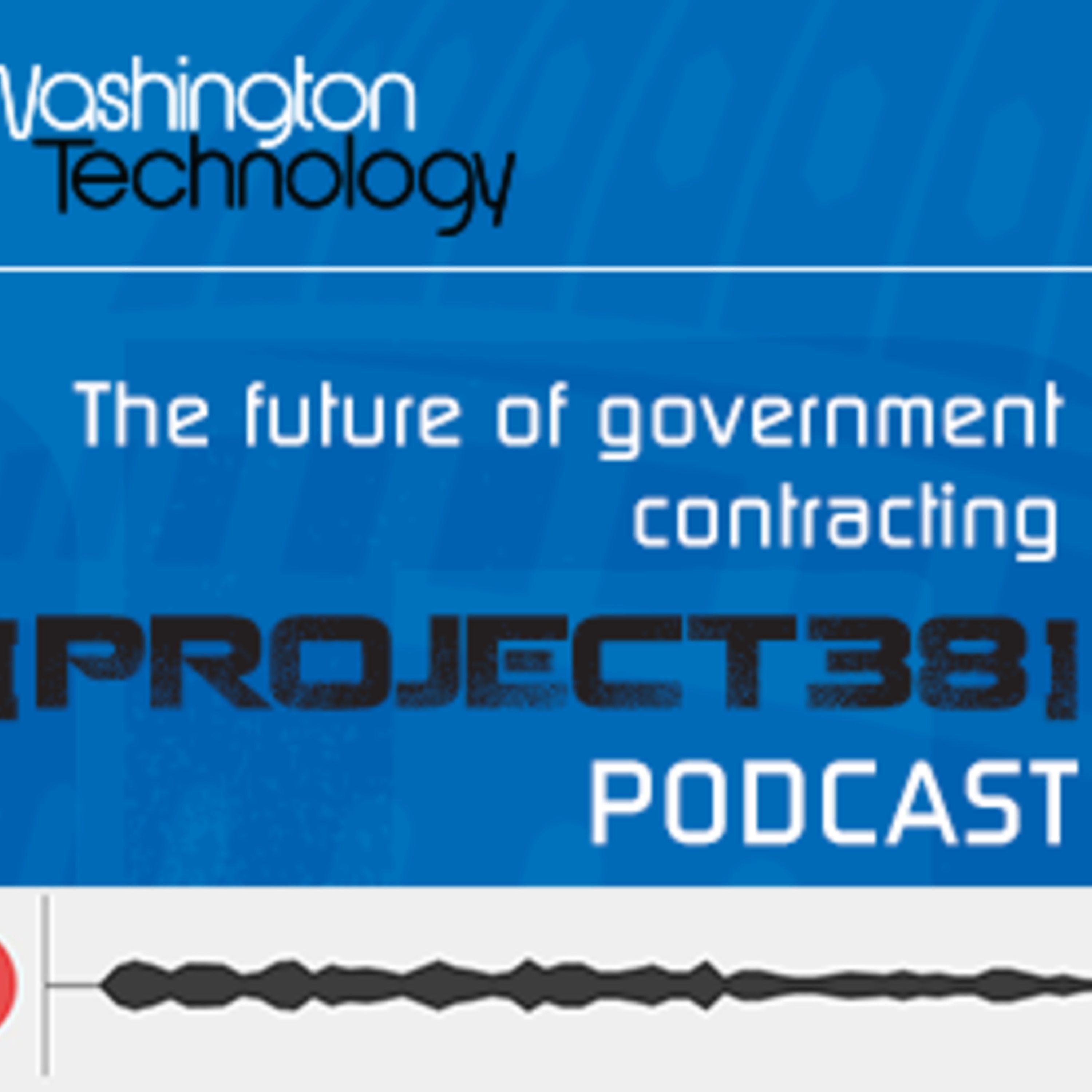 Project 38: PSC's David Berteau on the shutdown aftermath