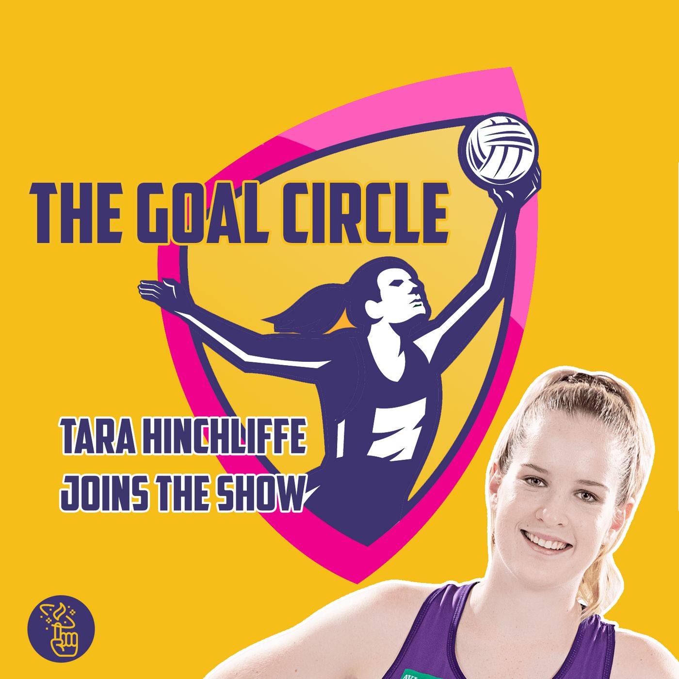 Ep.98: Tara Hinchliffe on Anchoring a Firebirds Defence, Staying Zen and Diamonds Development Games episode artwork