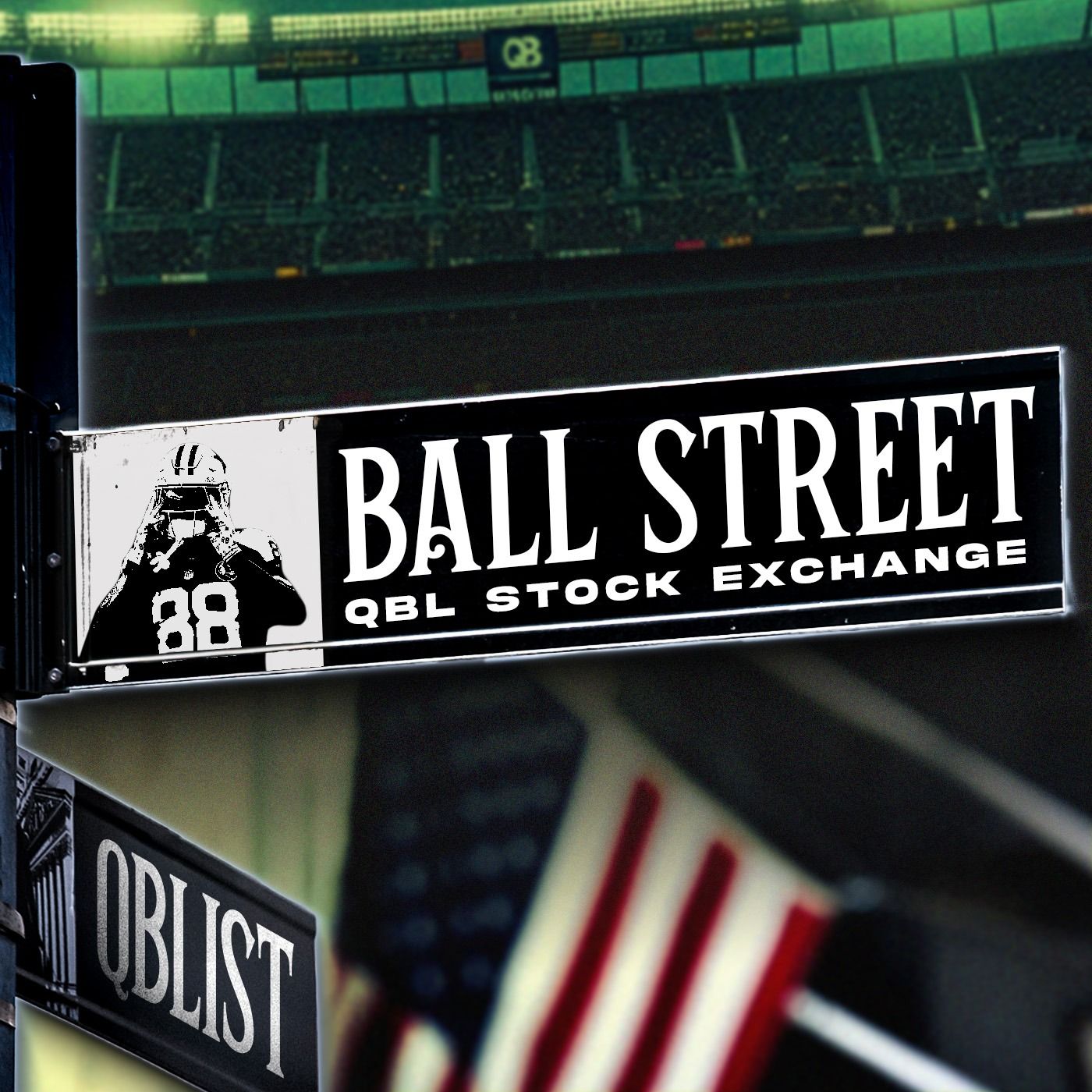 Ball Street - QB List Stock Exchange - Week 6 Ball Street - QB List Stock Exchange - Week 6