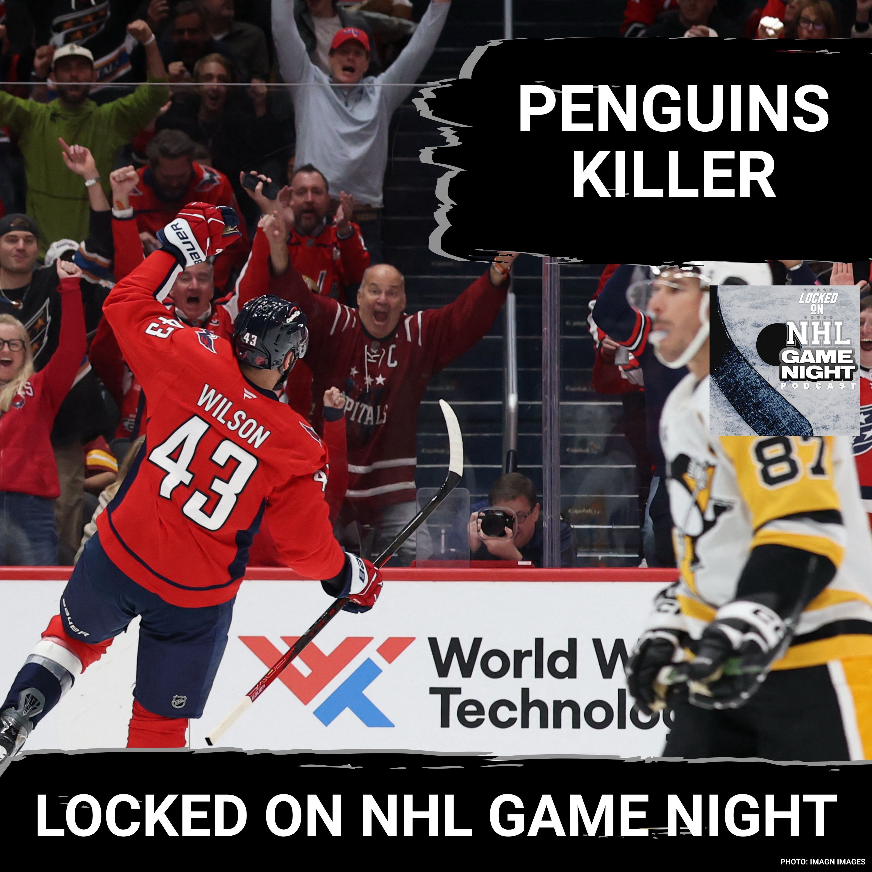 GAME NIGHT: Tom Wilson Leads Caps Over Pens, Oilers Get REVENGE Against Ducks, Jets SHOCK Avalanche