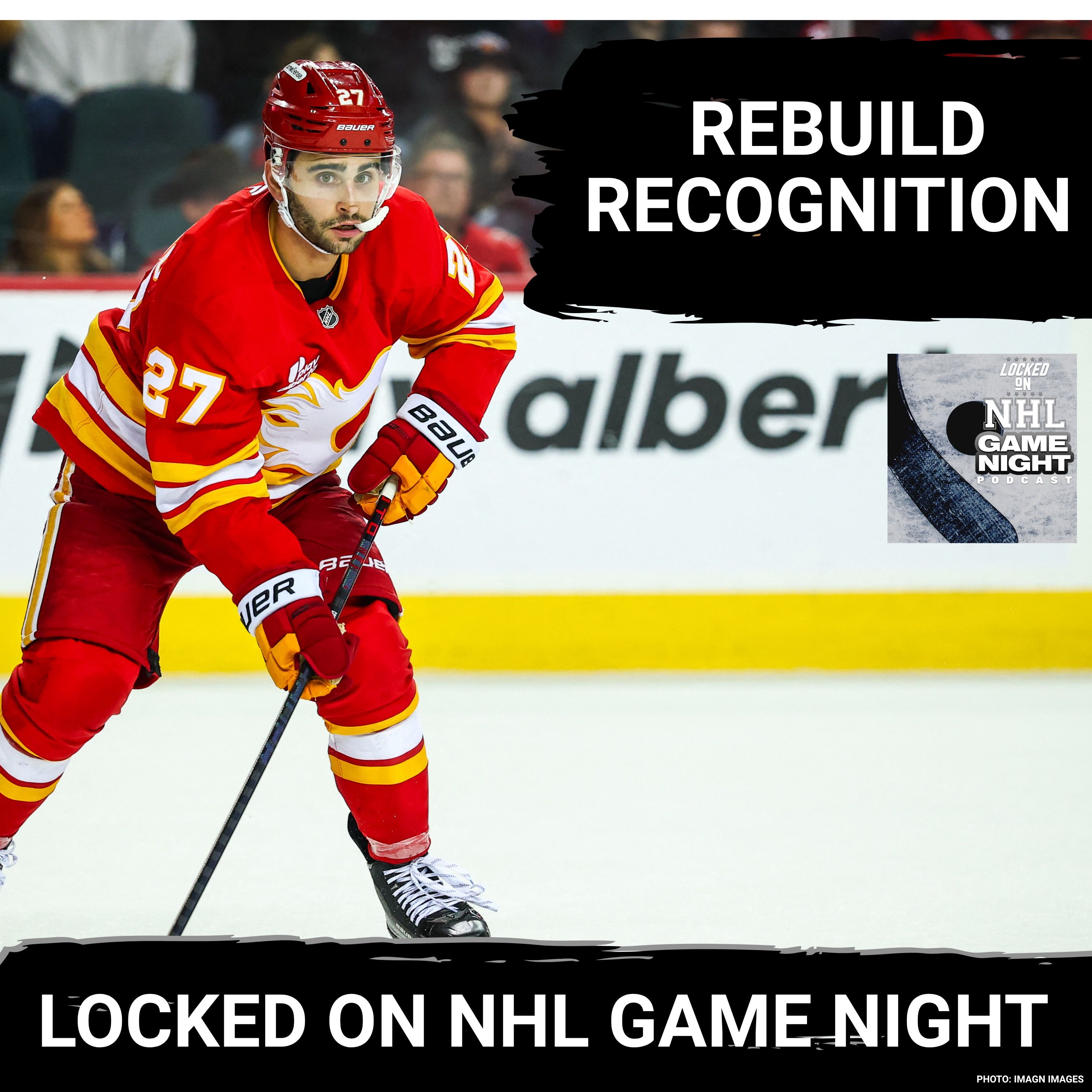 GAME NIGHT: Acknowledging the REBUILD is First Step for Flames Ahead of 2026-27 Season