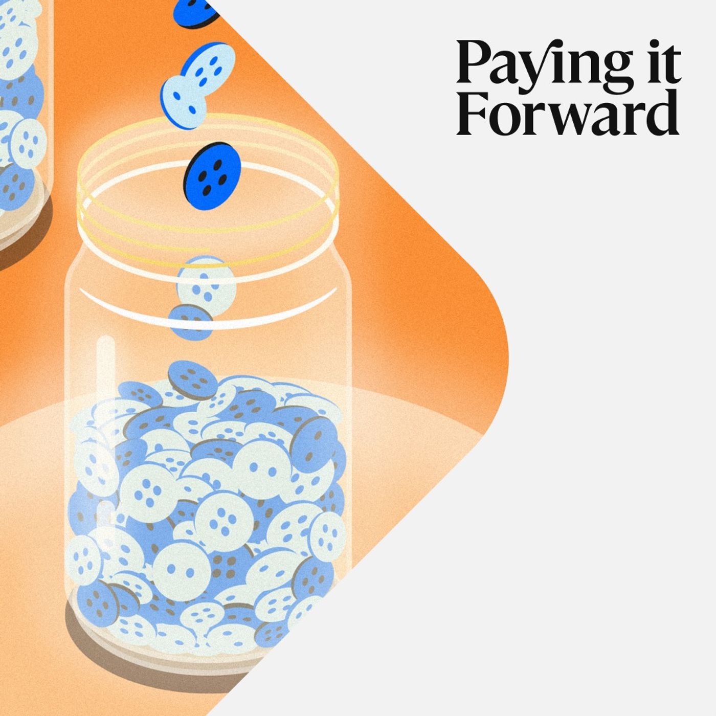 Paying it Forward, a podcast by Square