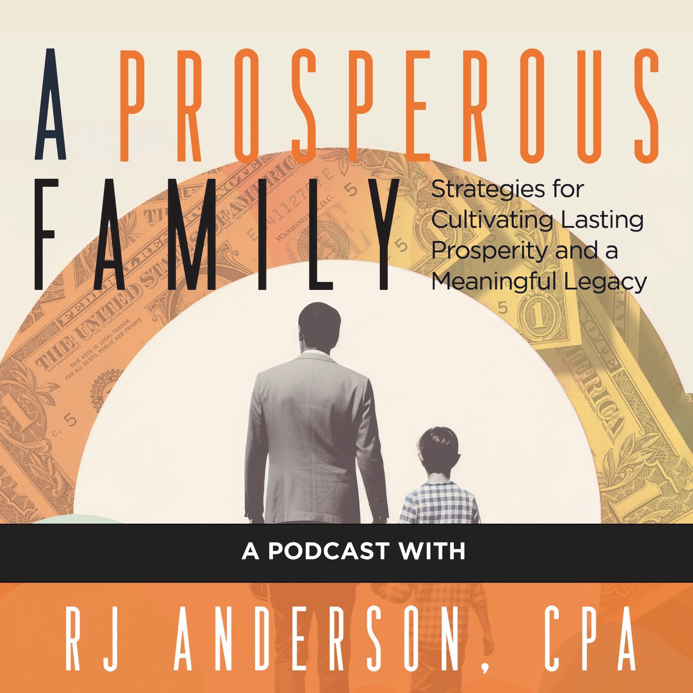 A Prosperous Family with RJ Anderson