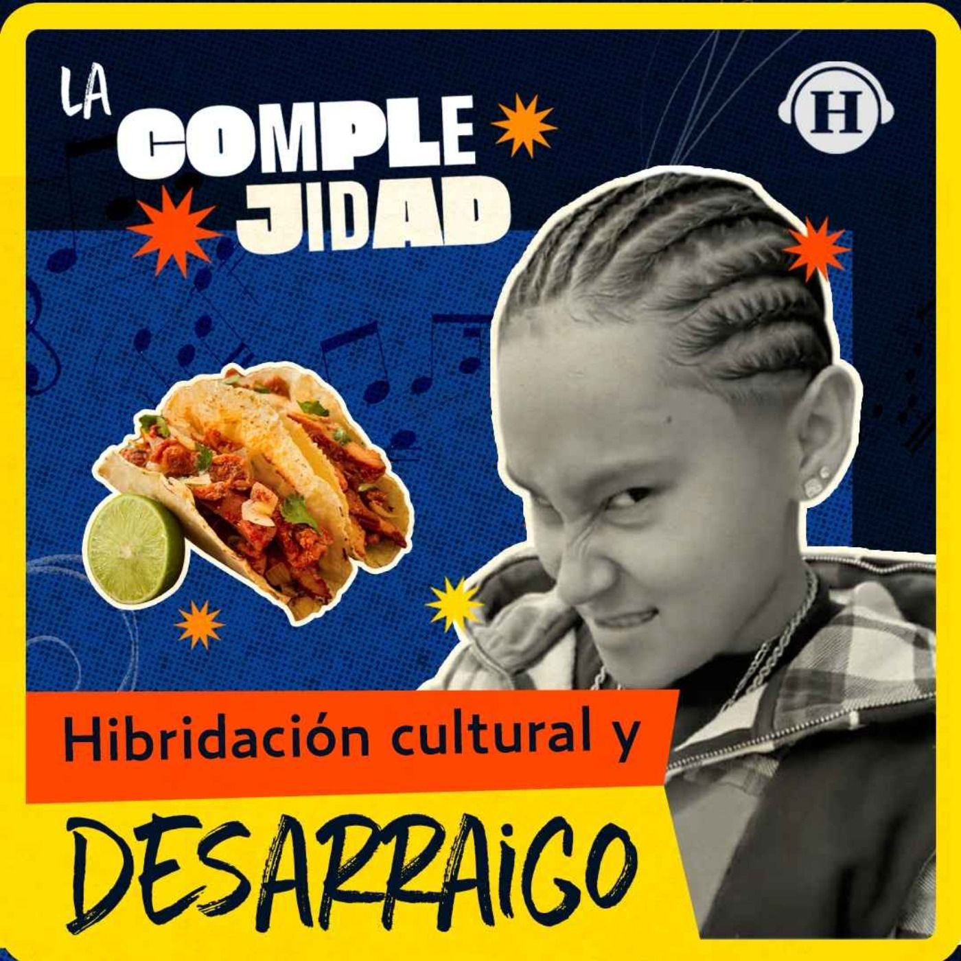 Yahritza y su Esencia: Hibridación cultural y desarraigo