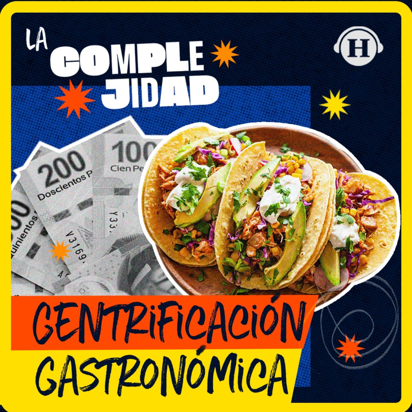 La complejidad de la comida y su gentrificación en la CDMX