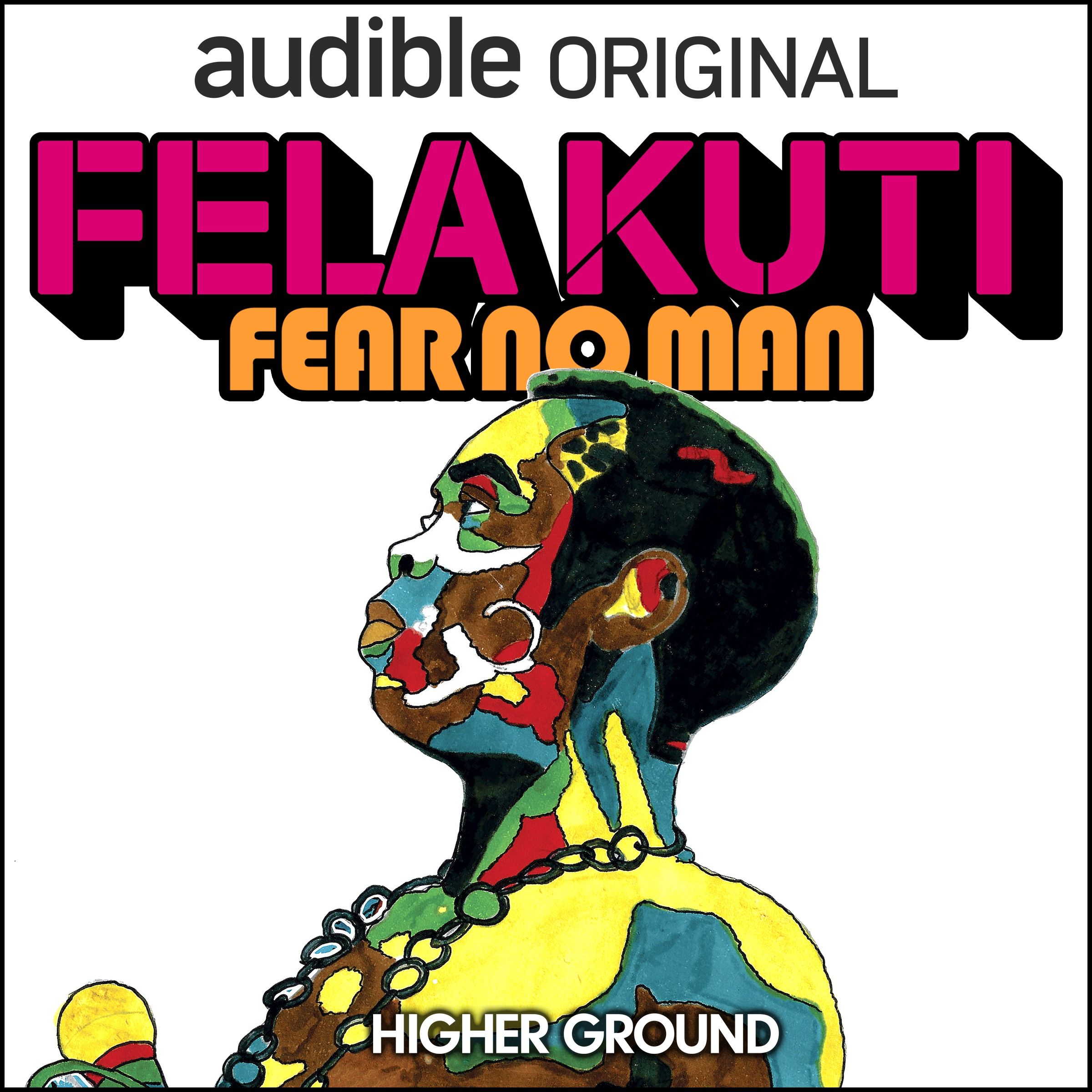 Jad Abumrad’s new show - Fela Kuti: Fear No Man
