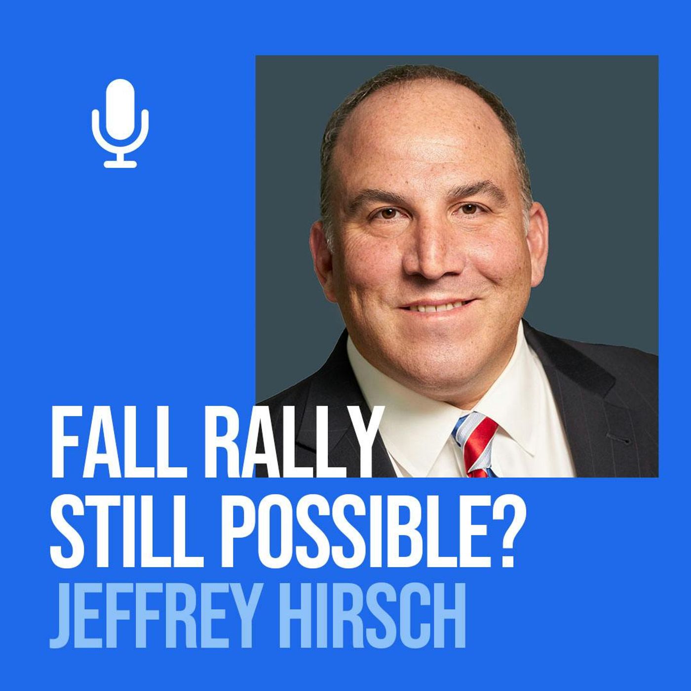 Ep. 240 Jeffrey Hirsch: Give Your Portfolio A Sober October