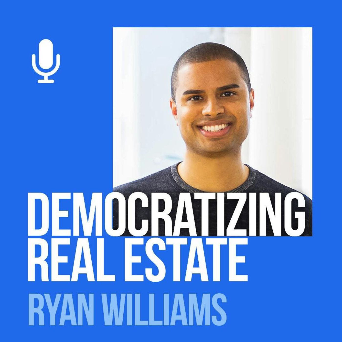 Ep 188: Ryan Williams: Real Estate Investing For The Masses