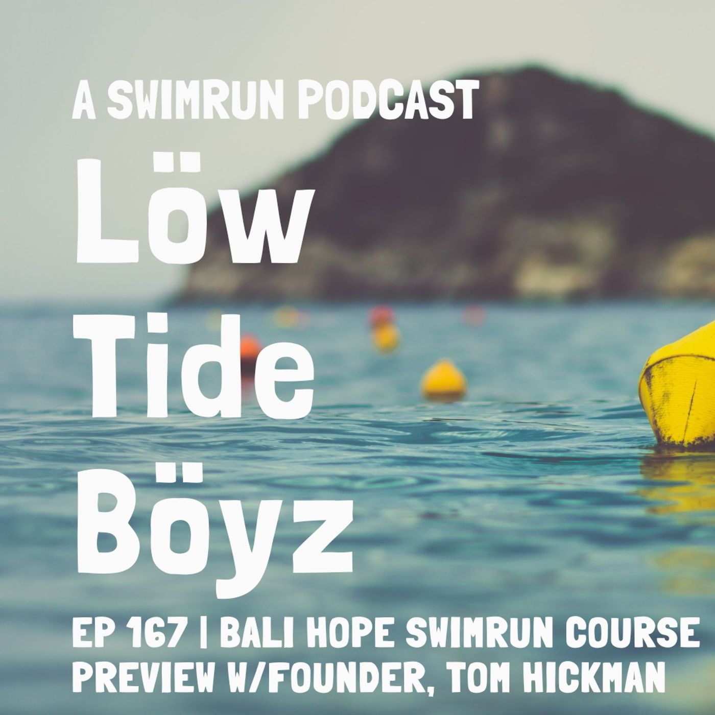 Low Tide Boyz, a Swimrun Podcast