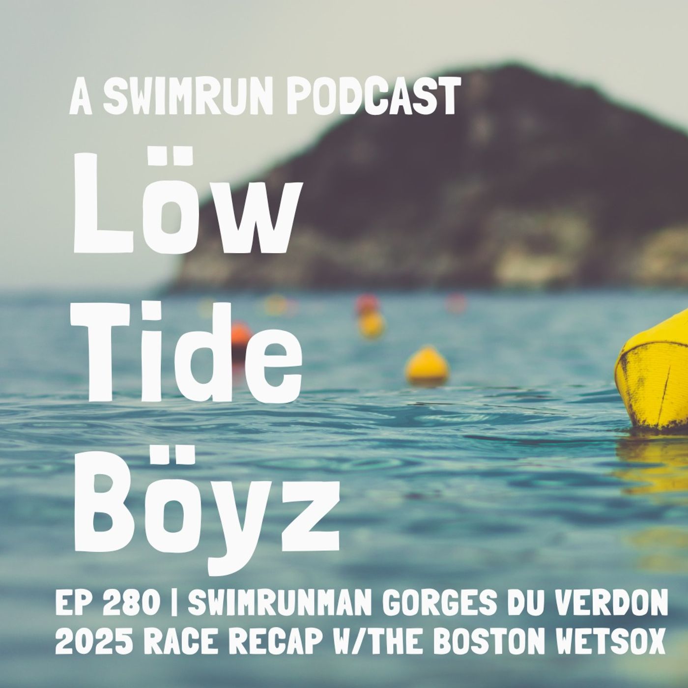 Swimrunman Gorges du Verdon 2025 Race Recap w/The Boston Wetsox