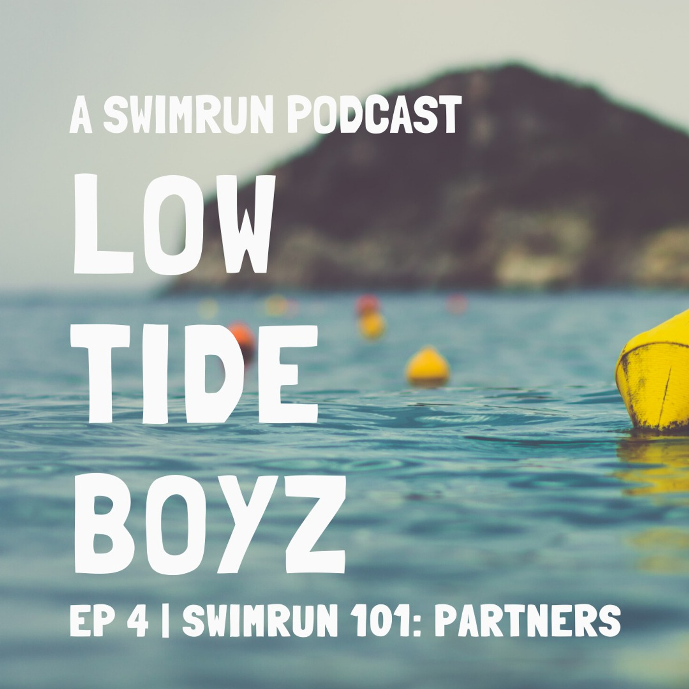 Low Tide Boyz, a Swimrun Podcast