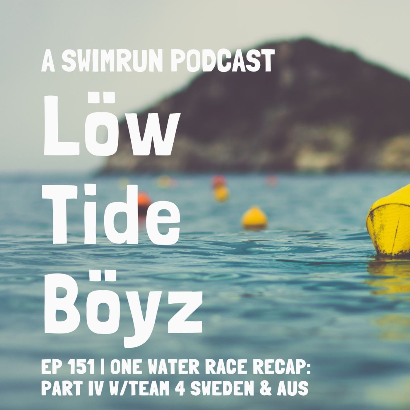 Low Tide Boyz, a Swimrun Podcast