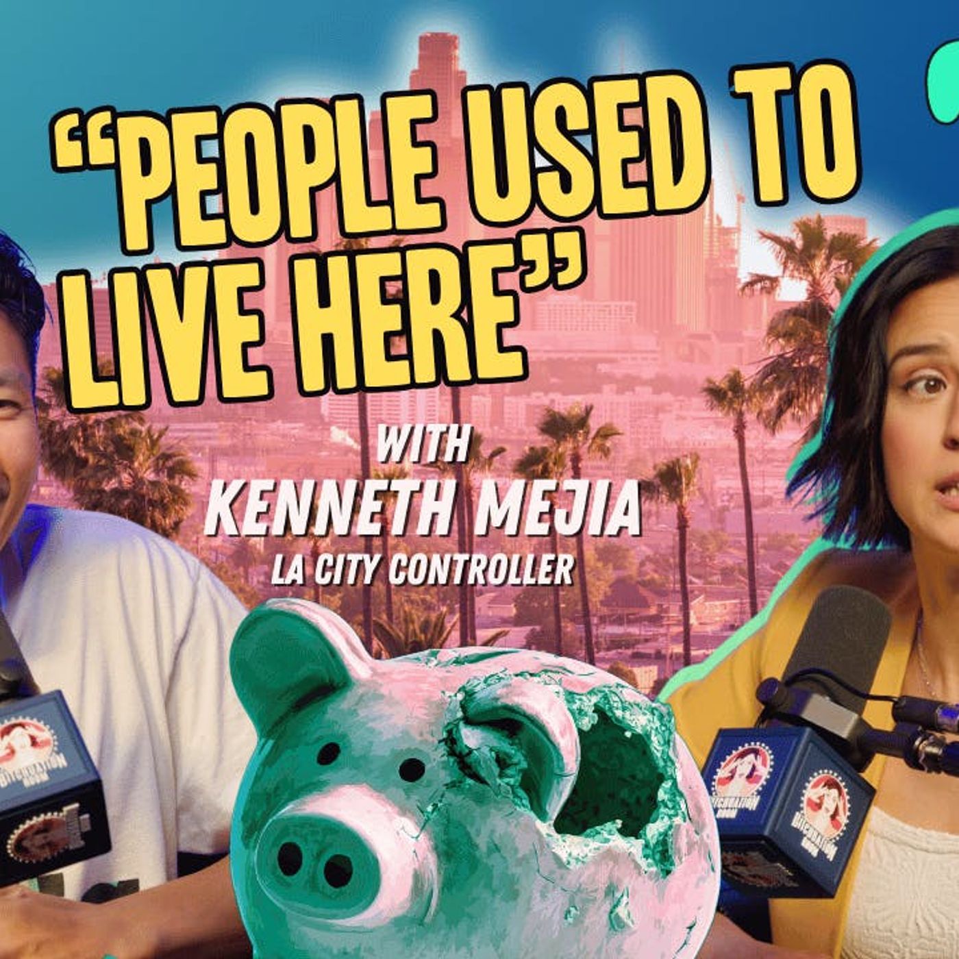 Why Is Los Angeles Broke? With Kenneth Mejia *TEASER* artwork