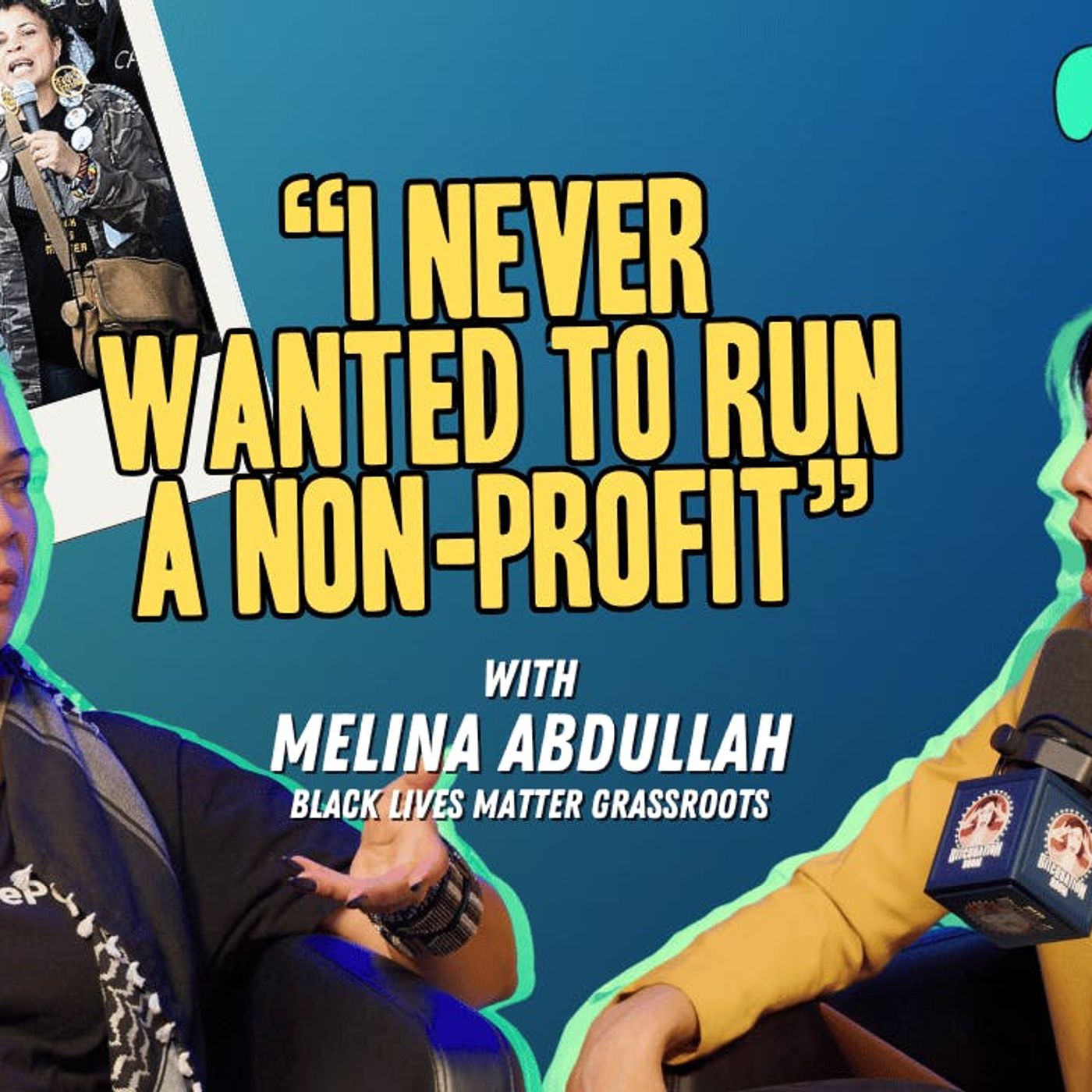 What Went Down Inside Black Lives Matter w/  Melina Abdullah *TEASER* artwork