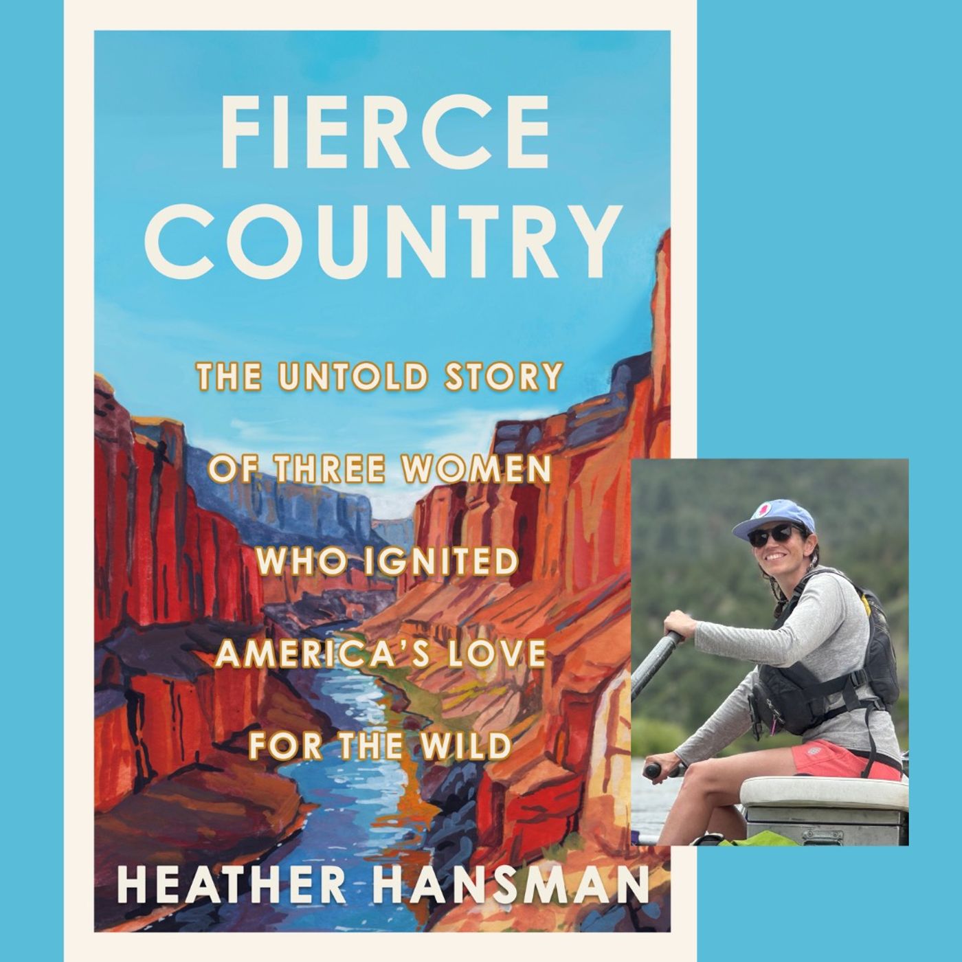Heather Hansman & Her New Book "Fierce Country" episode artwork