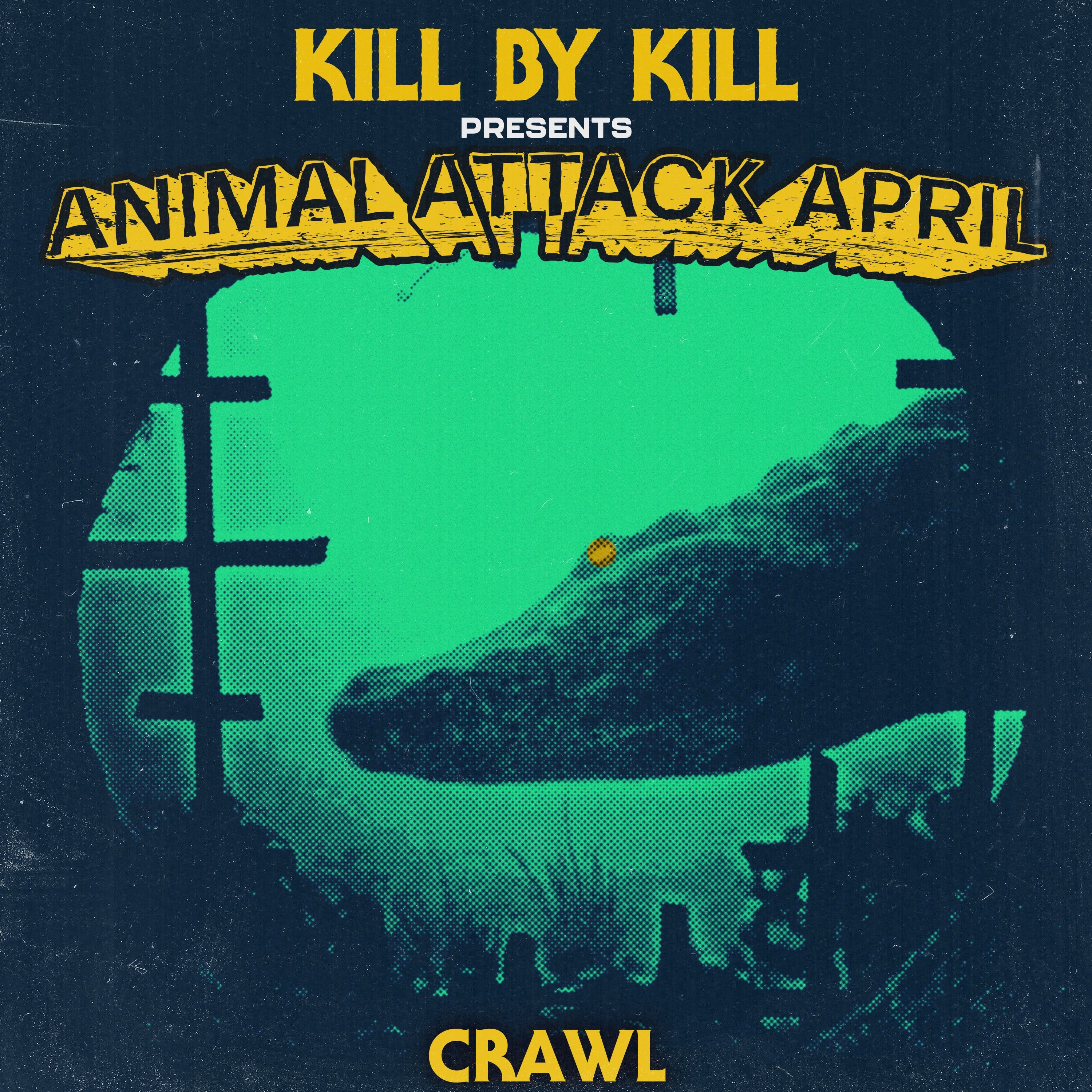 Crawl (w/ Becky Wilson) Animal Attack April vol. 5