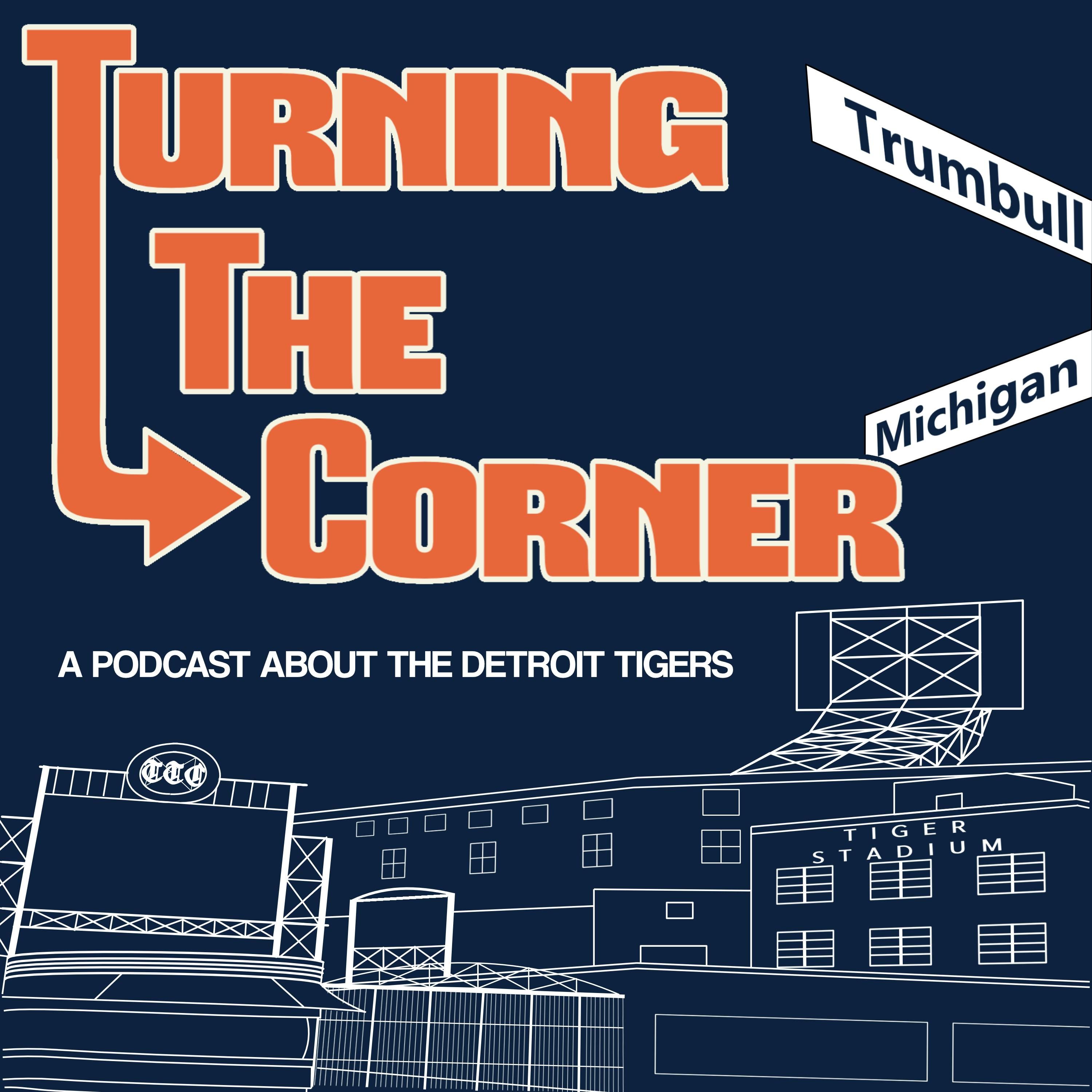 178. Detroit Tigers Scott Harris Joins Turning The Corner