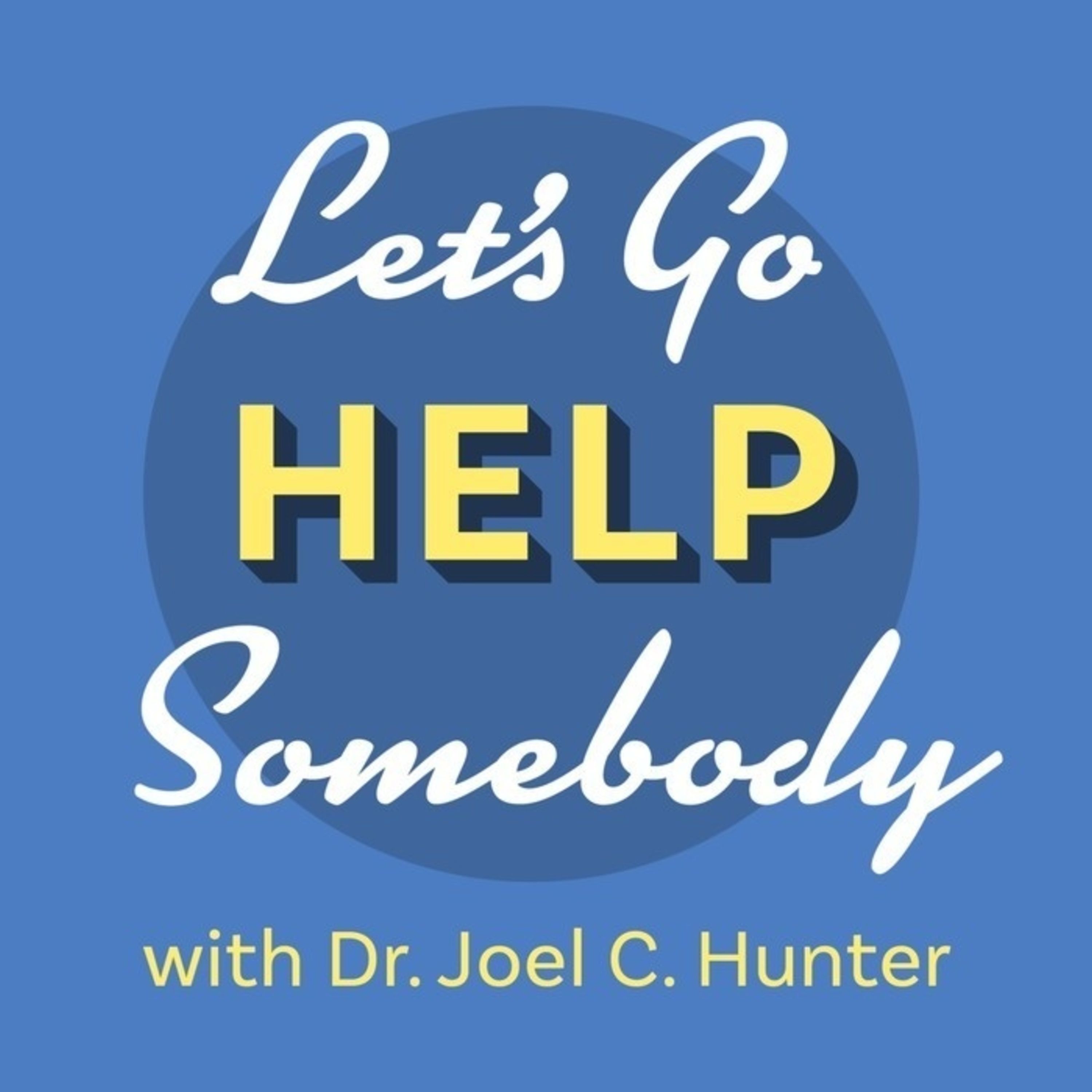 Let\'s Go Help Somebody
