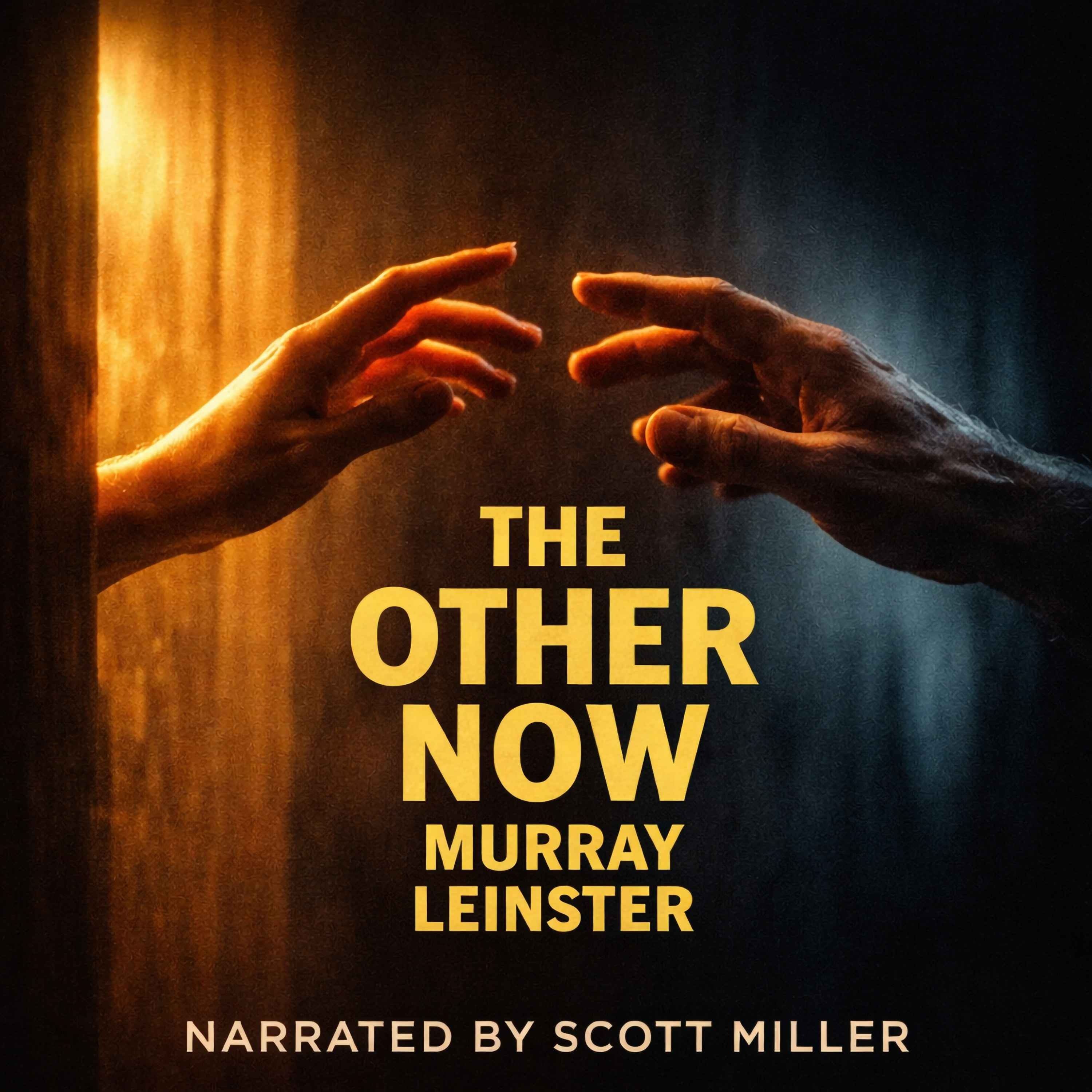 The Other Now by Murray Leinster episode artwork