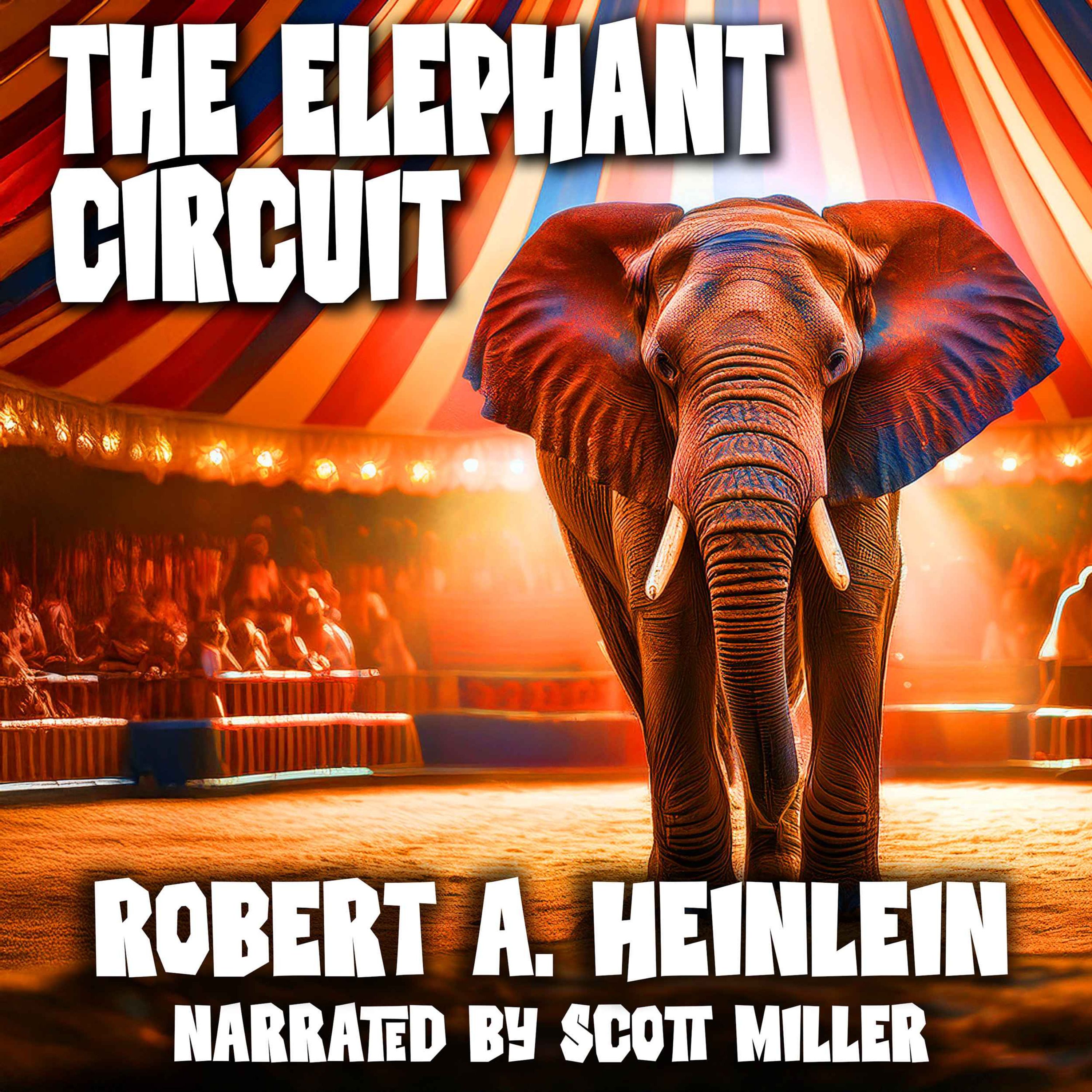 The Elephant Circuit by Robert A. Heinlein - Science Fiction Short Story episode artwork