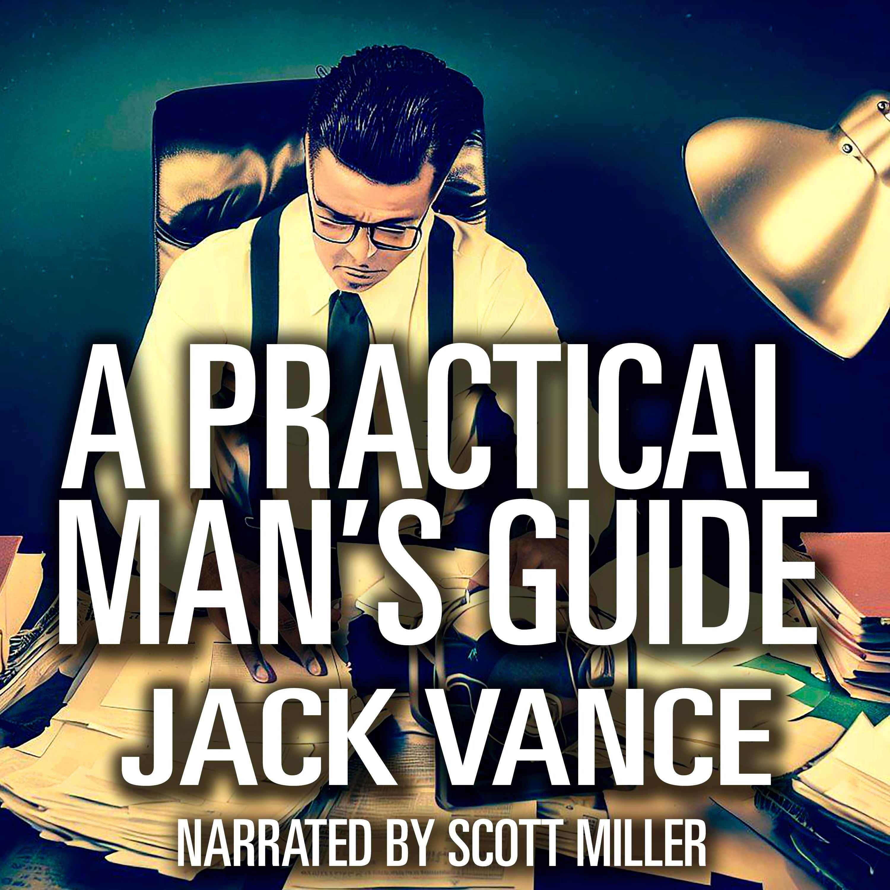 A Practical Man's Guide by Jack Vance - Scifi Audiobooks from the 1950s episode artwork