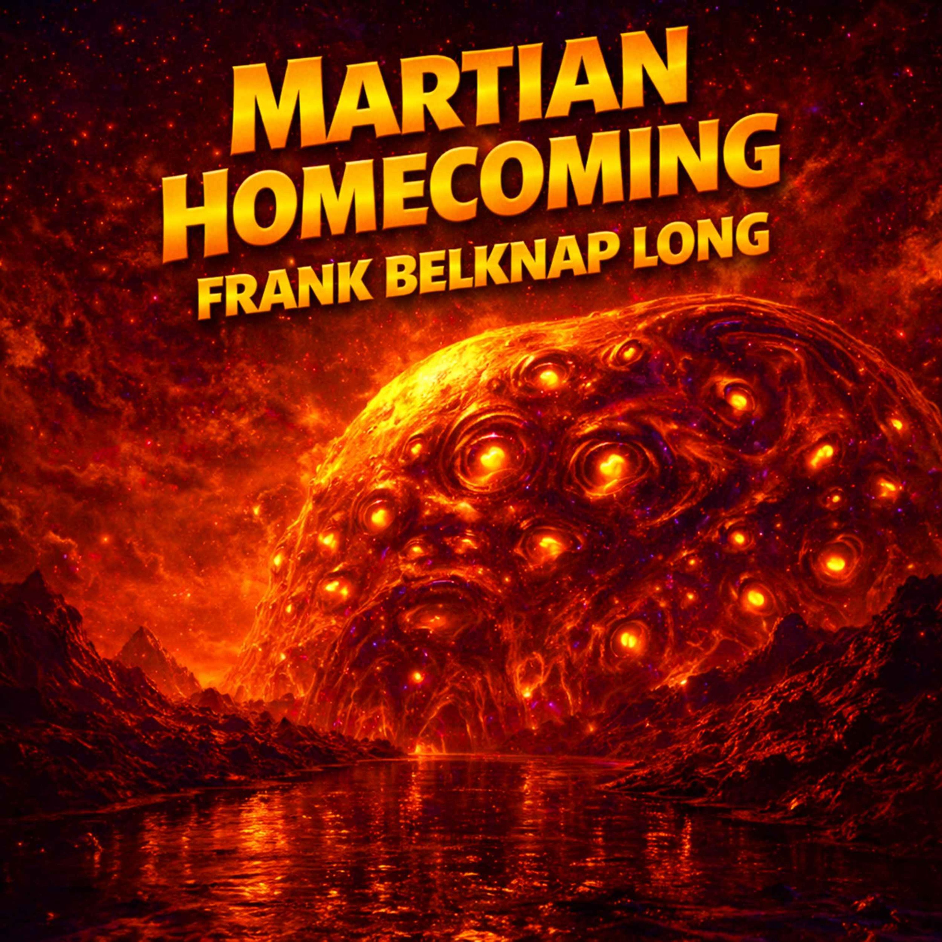 Martian Homecoming by Frank Belknap Long