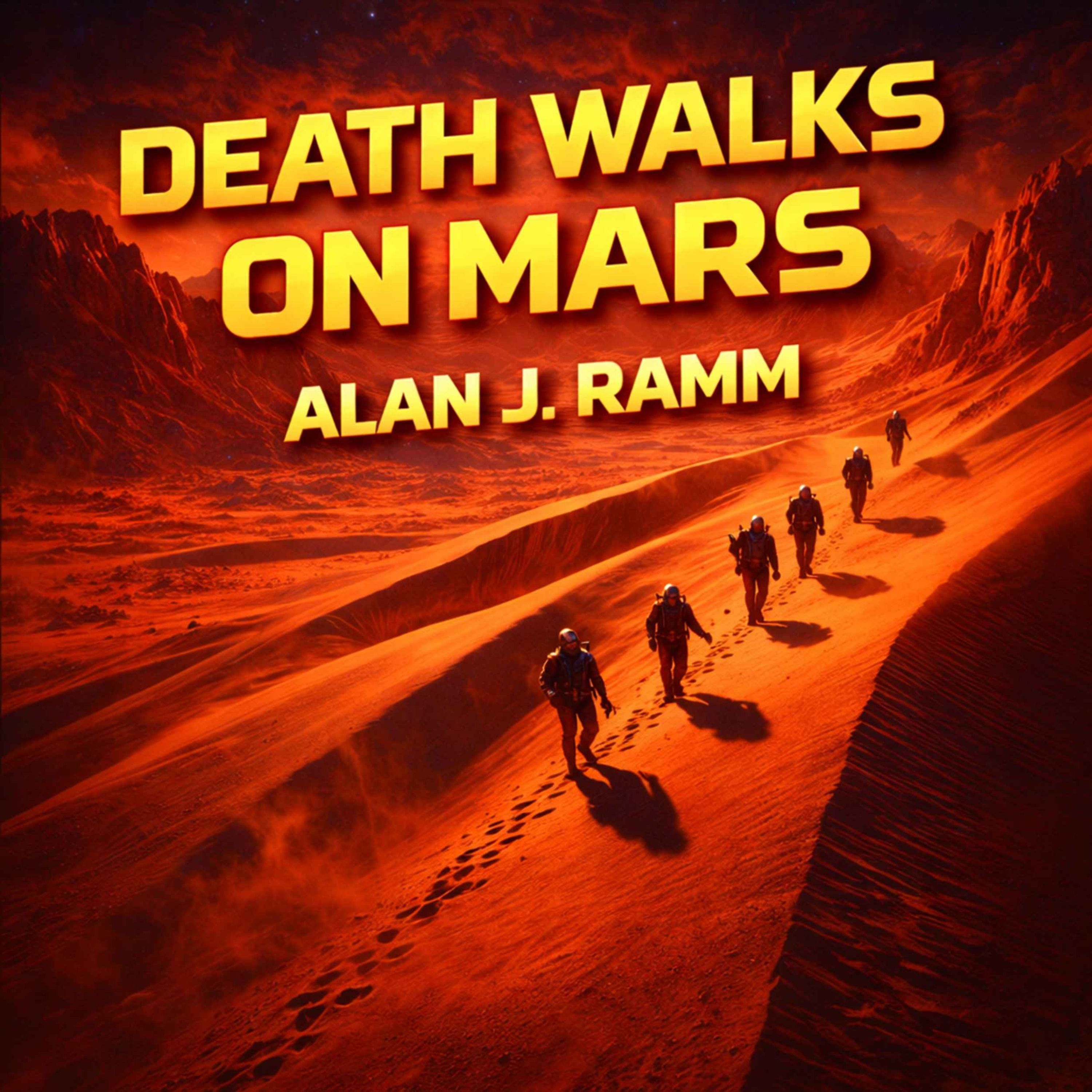 Death Walks on Mars by Alan J. Ramm