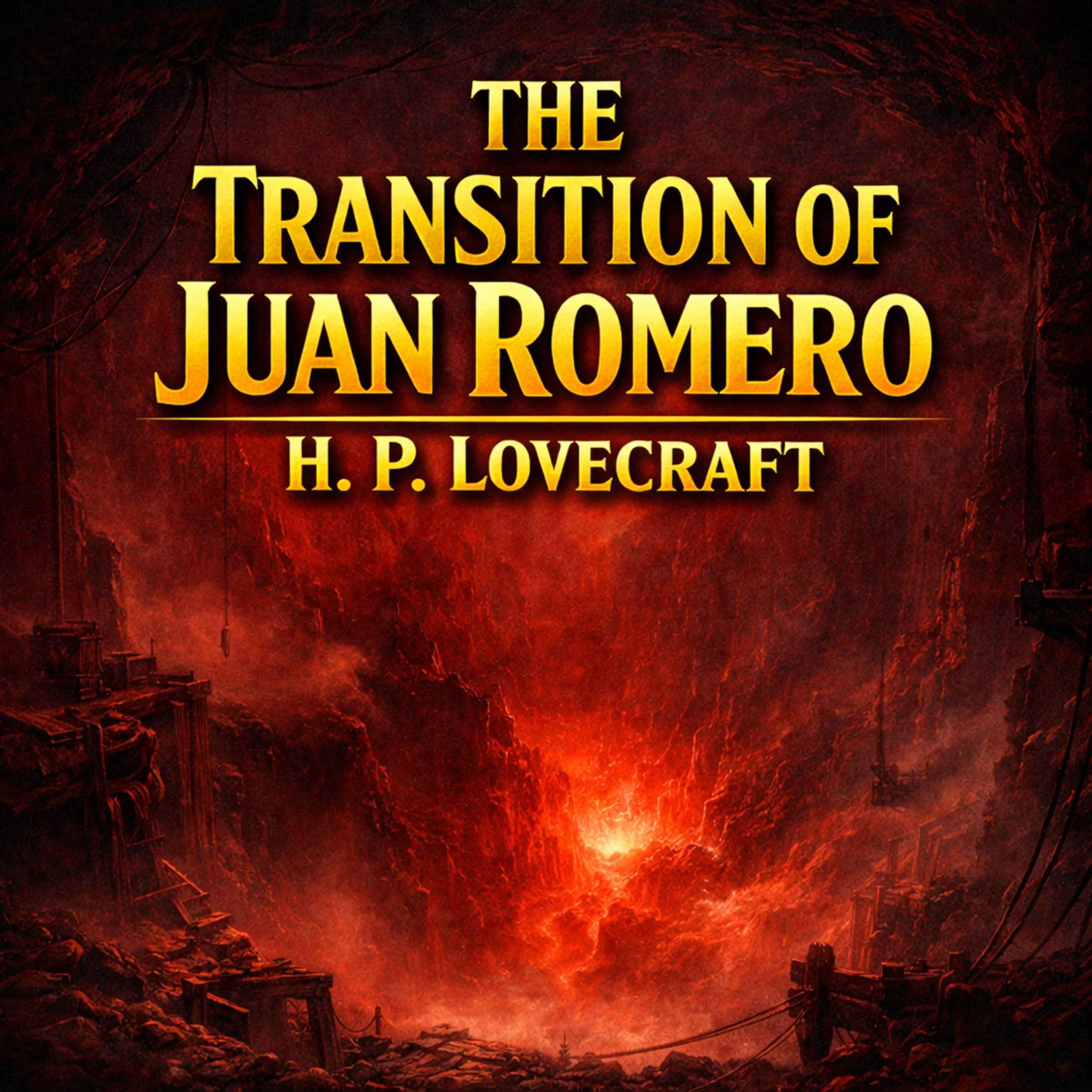 The Transition Of Juan Romero by H. P. Lovecraft